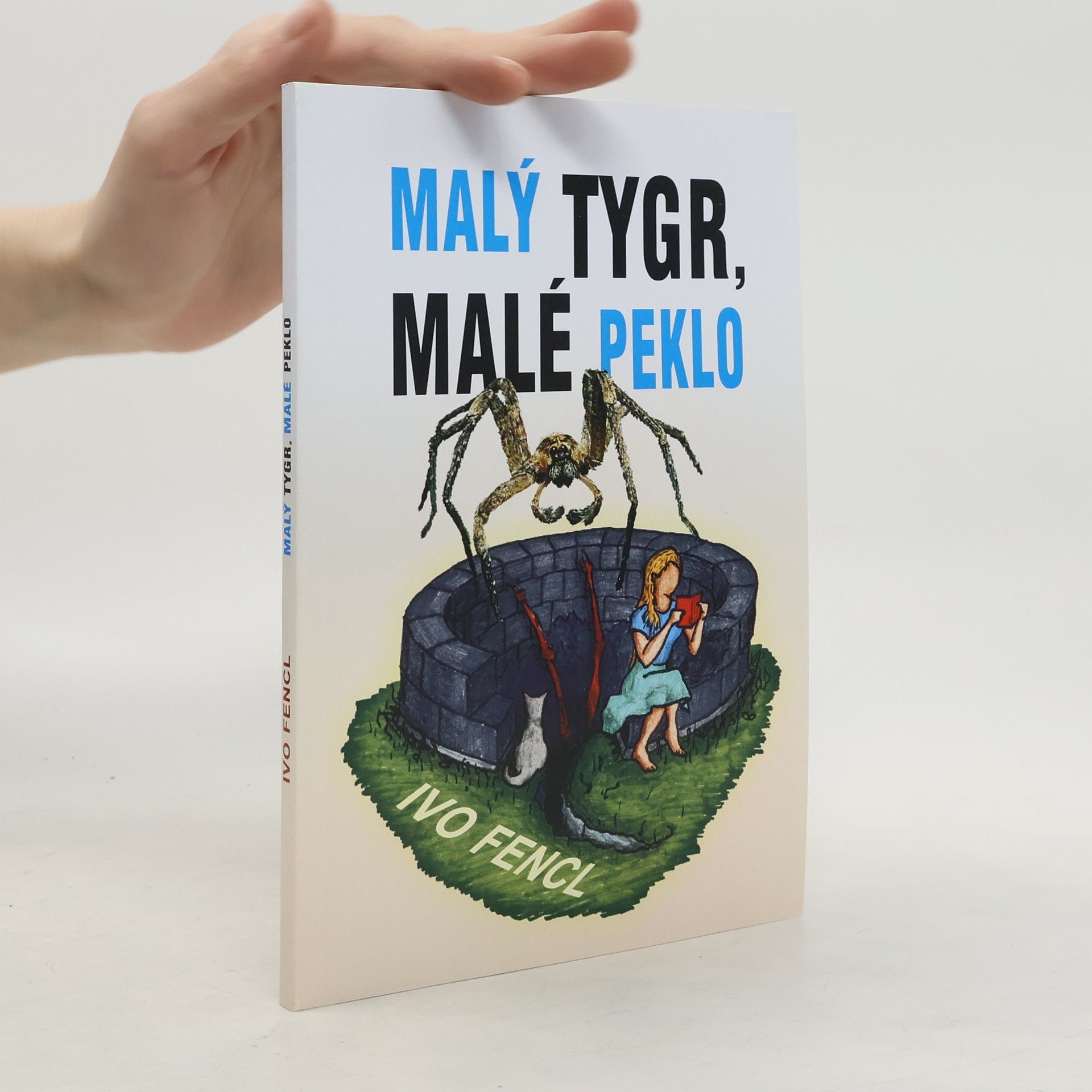 Jan Odnykud Malý tygr, malé peklo