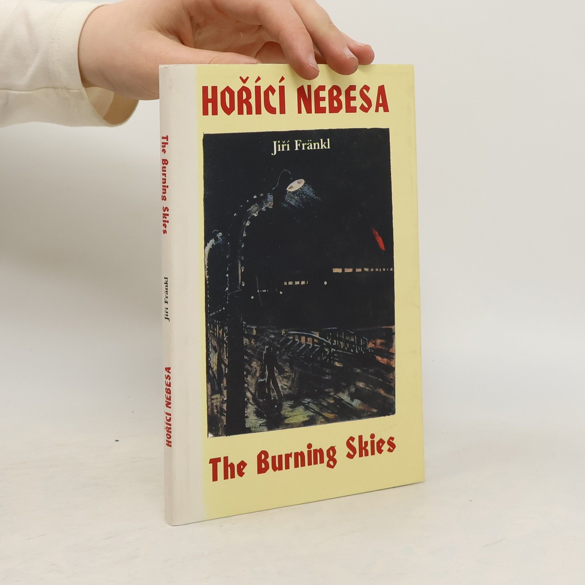 Jiří Fränkl Hořící nebesa - The Burning Skies