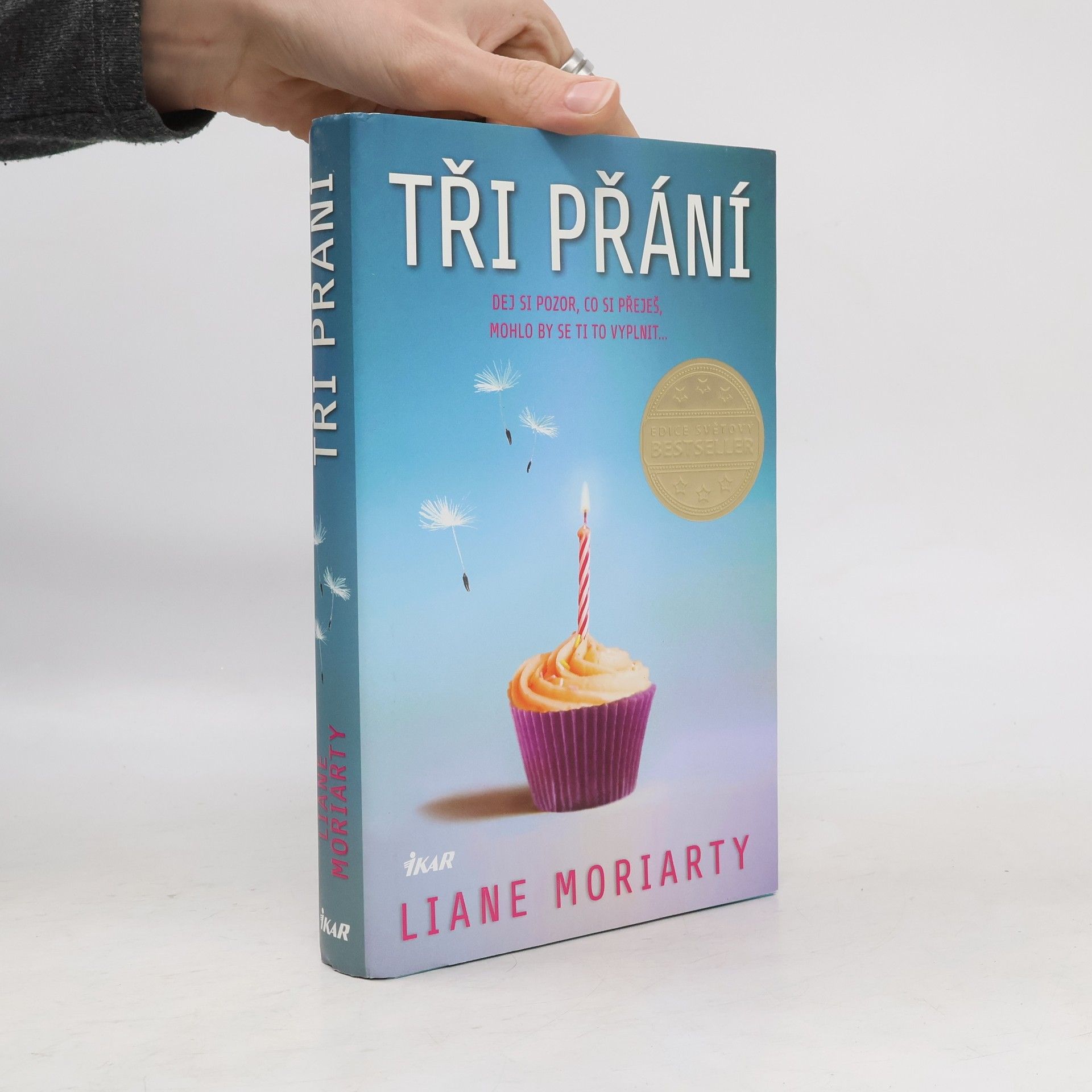 Liane Moriarty Tři přání