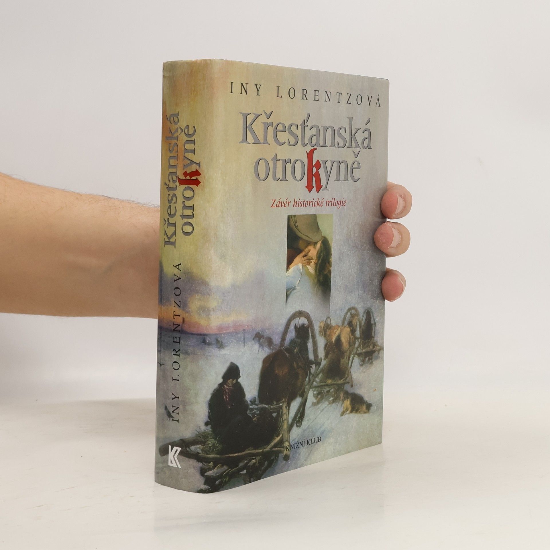 Iny Lorentz Křesťanská otrokyně