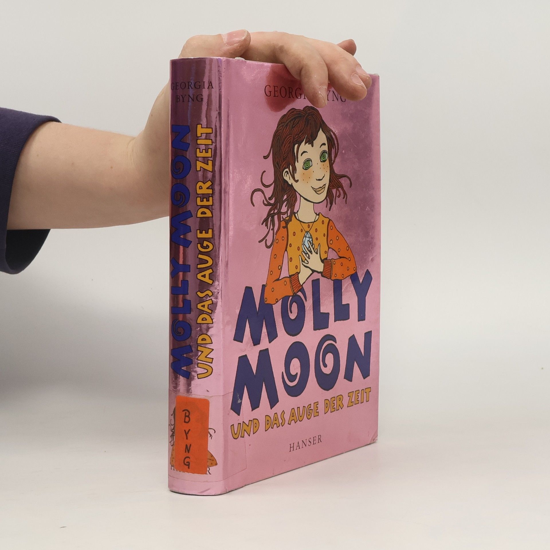 Georgia Byng Molly Moon und das Auge der Zeit