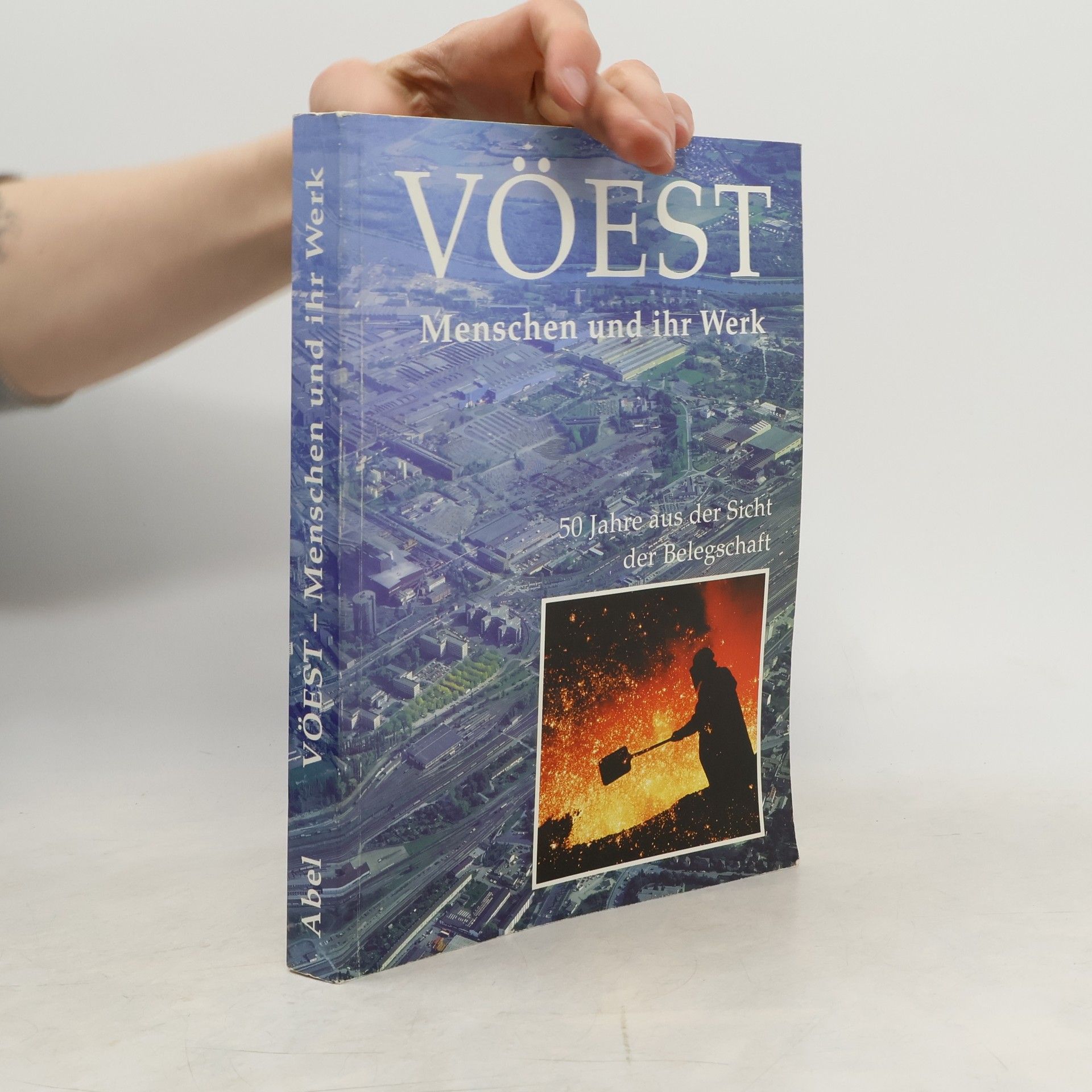 Autorenkollektiv Vöest. Menschen und ihr Werk
