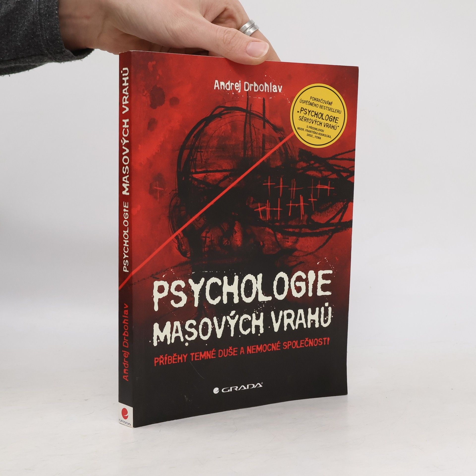 Andrej Drbohlav Psychologie masových vrahů