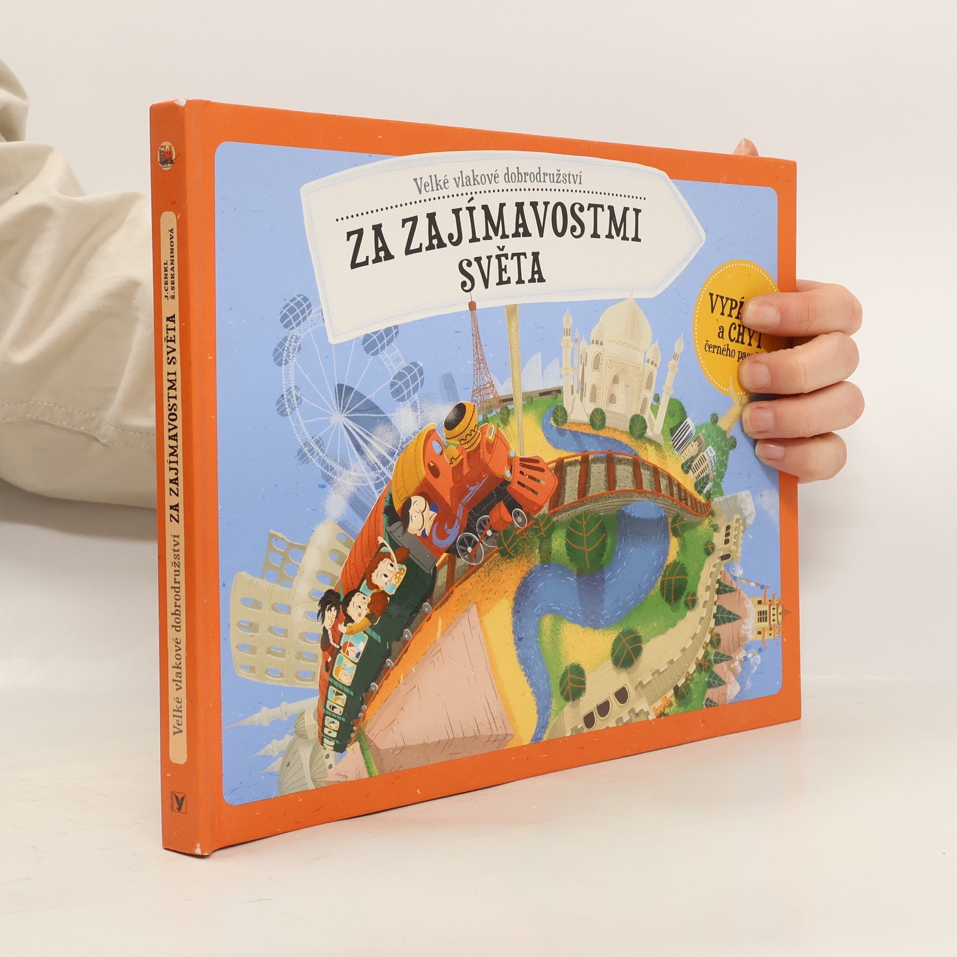 Štěpánka Sekaninová Velké vlakové dobrodružství - Za zajímavostmi světa