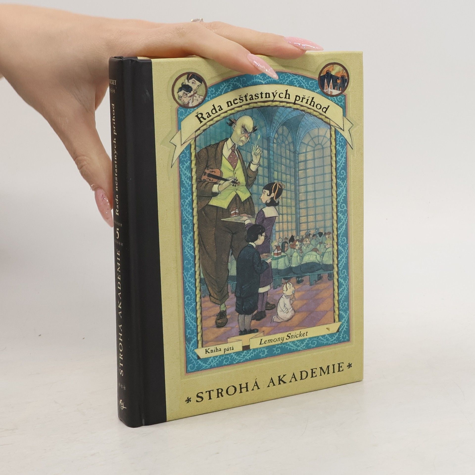 Lemony Snicket Řada nešťastných příhod 5. Strohá akademie