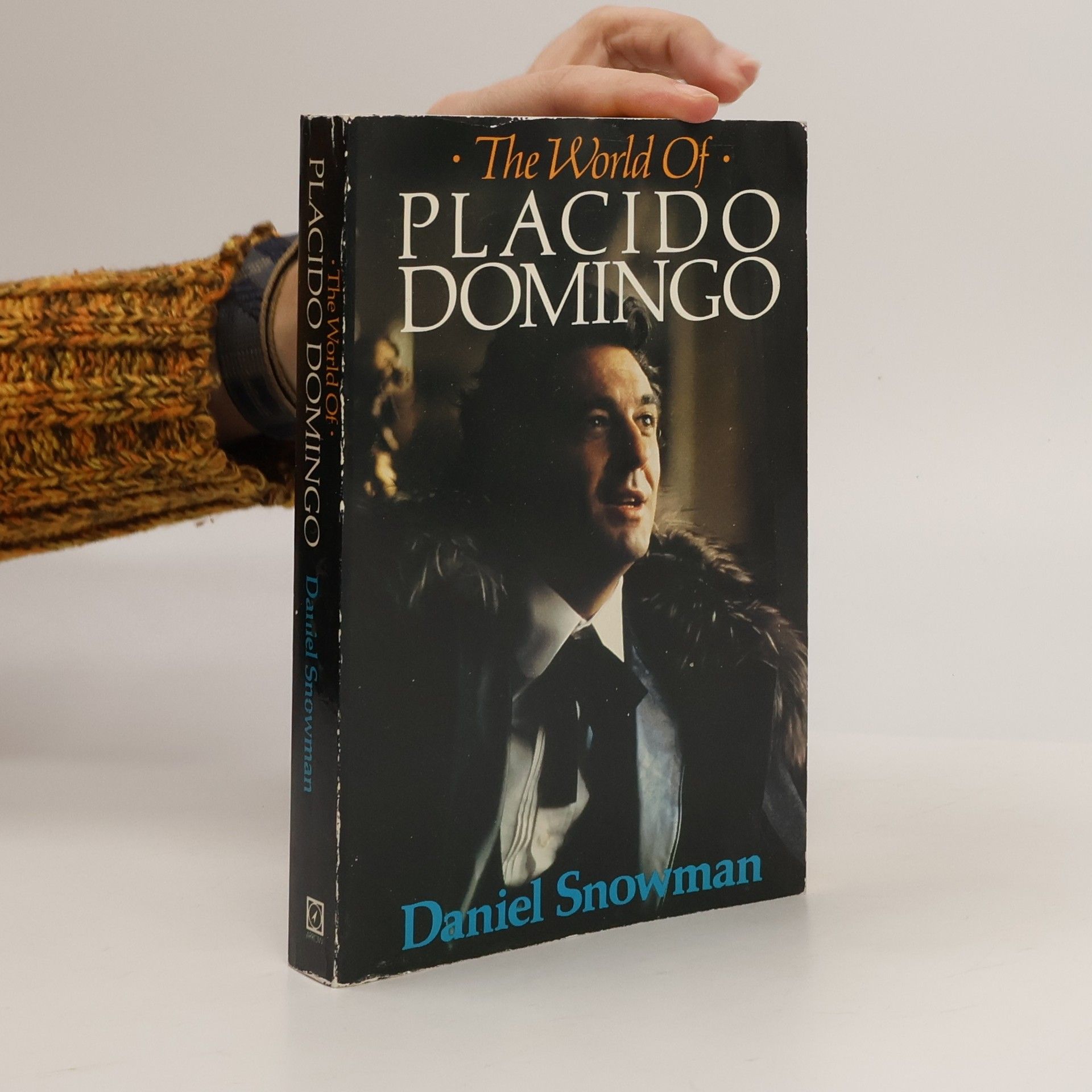 Daniel Snowman The World of Placido Domingo