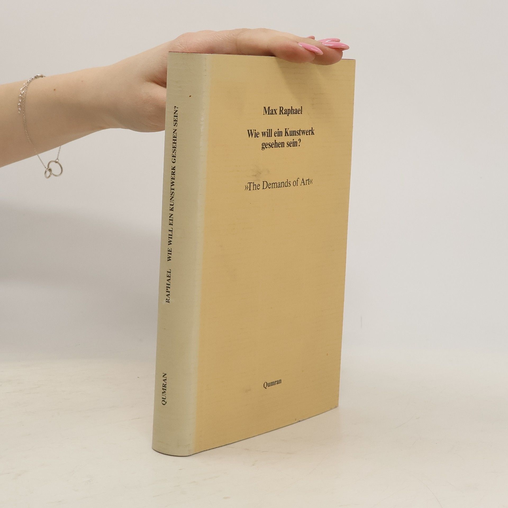 Max Raphael Wie will ein Kunstwerk gesehen sein