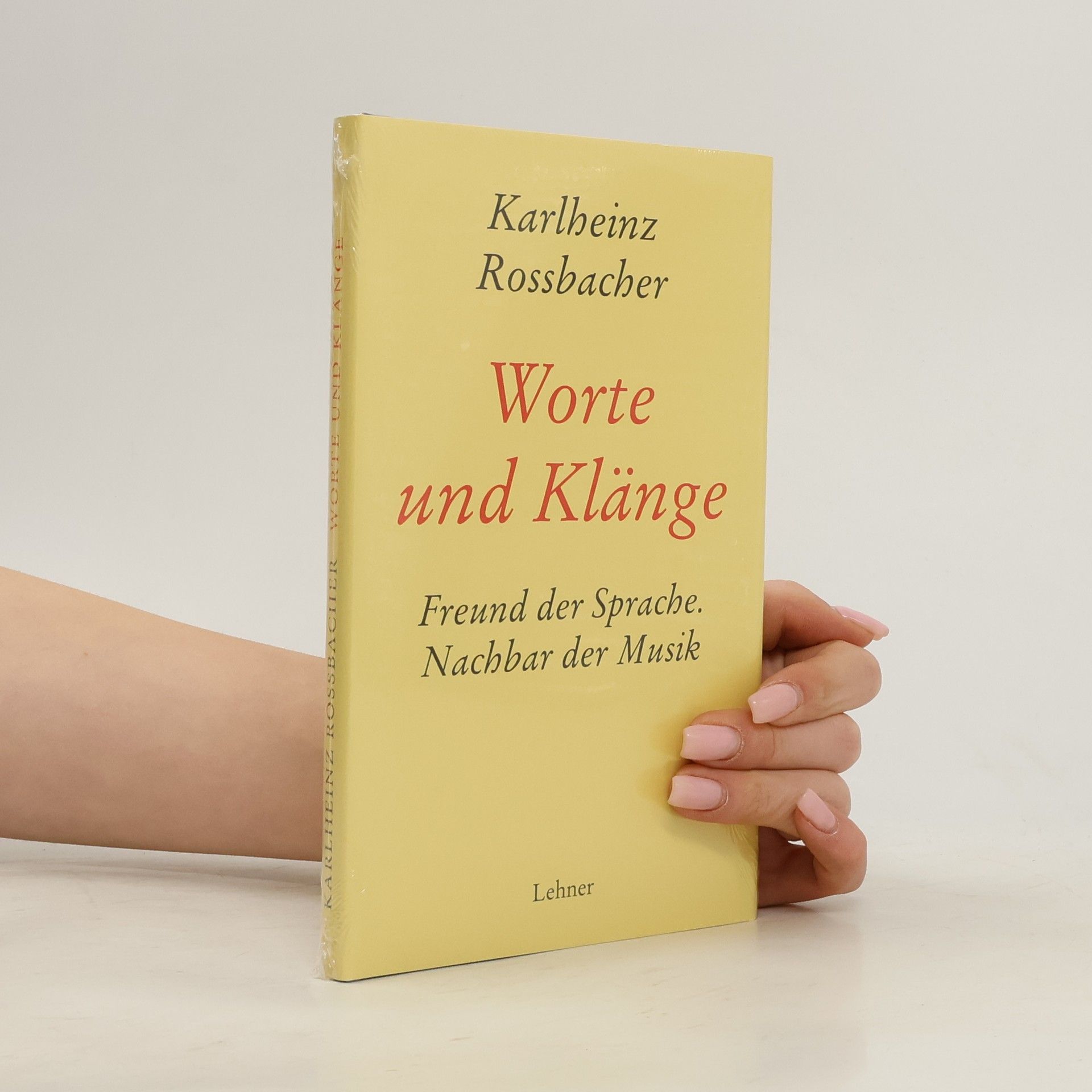 Karlheinz Rossbacher Worte und Klänge
