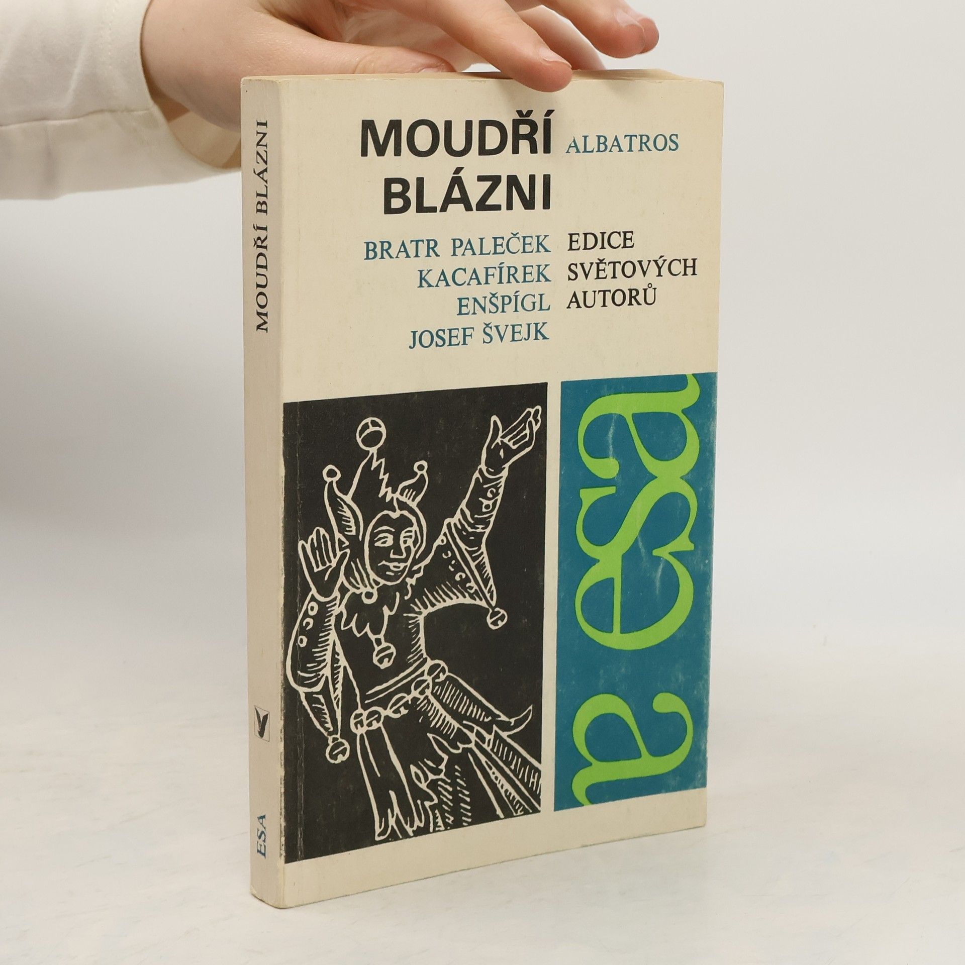 Emanuel Frynta Moudří blázni