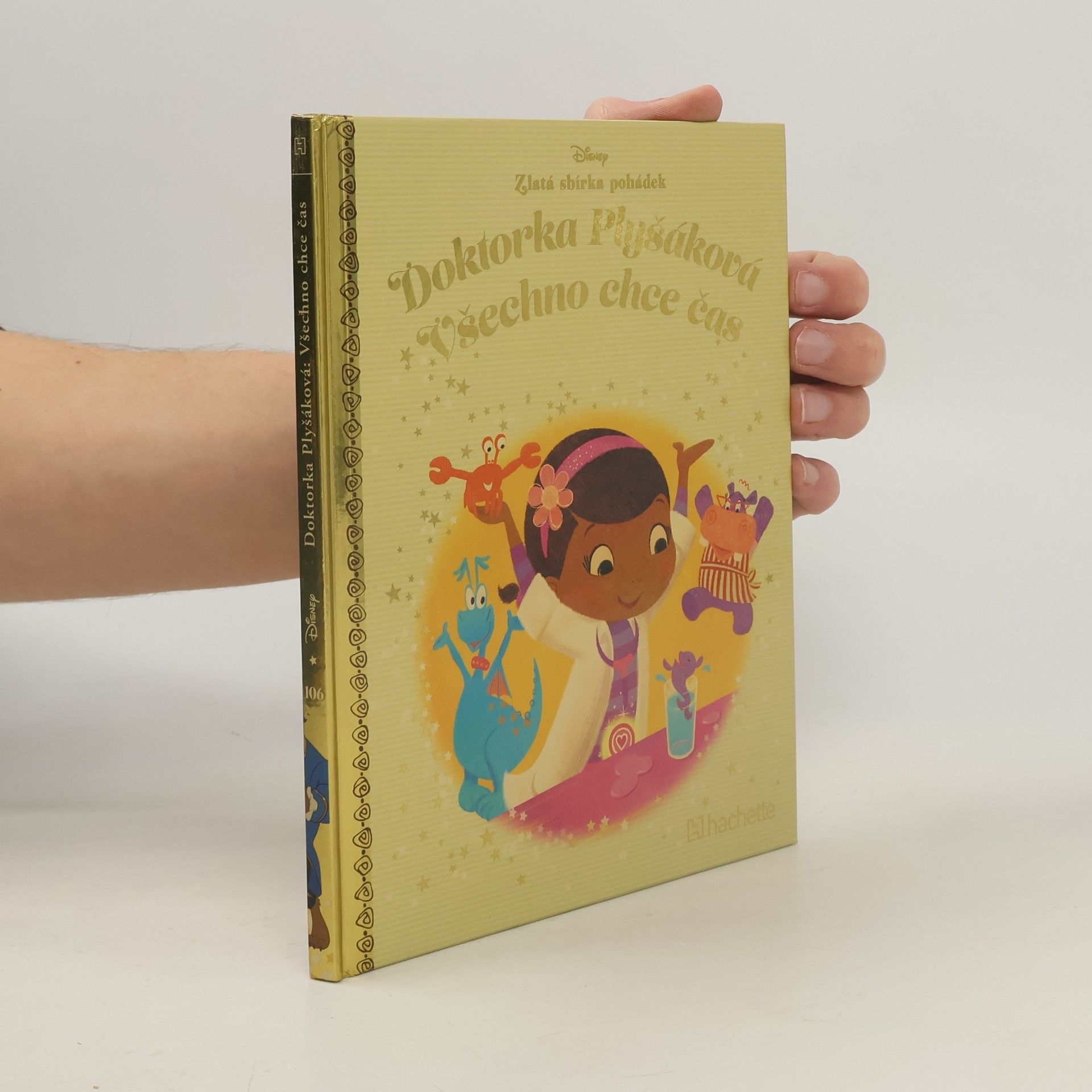 Autorenkollektiv Zlatá sbírka pohádek 106. Doktorka Plyšáková. Všechno chce čas
