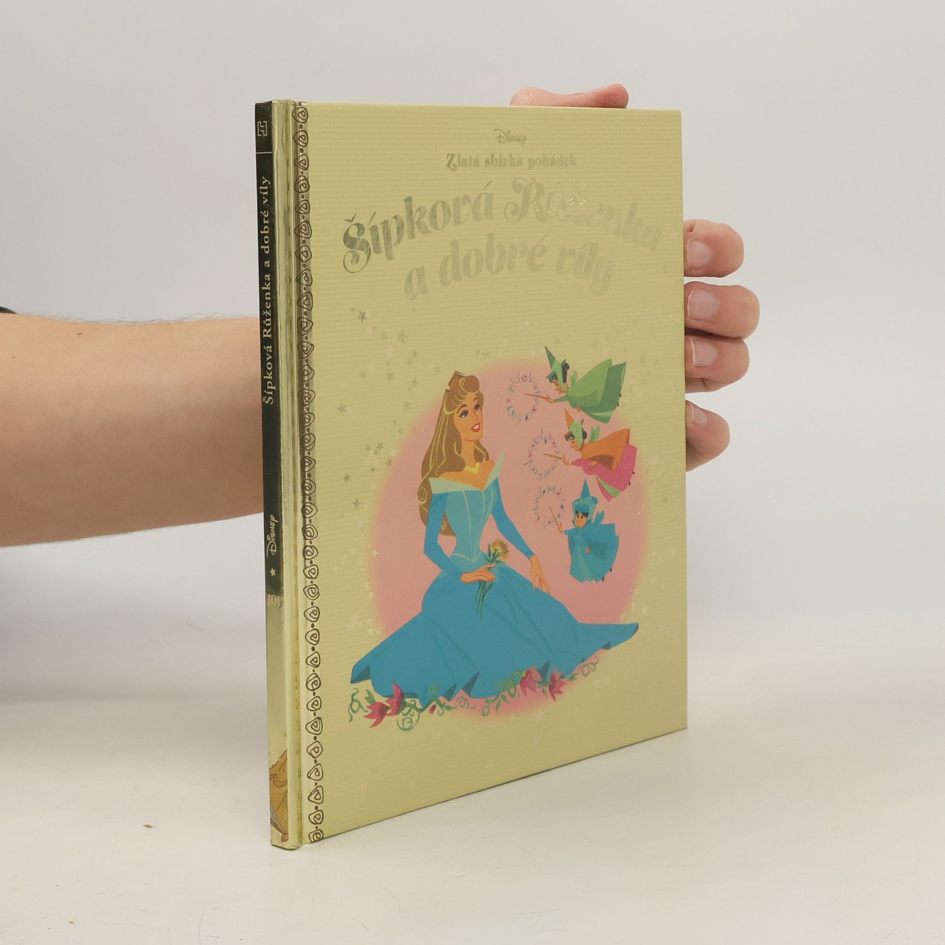 Auteurscollectief Zlatá sbírka pohádek 101. Šípková Růženka a dobré víly