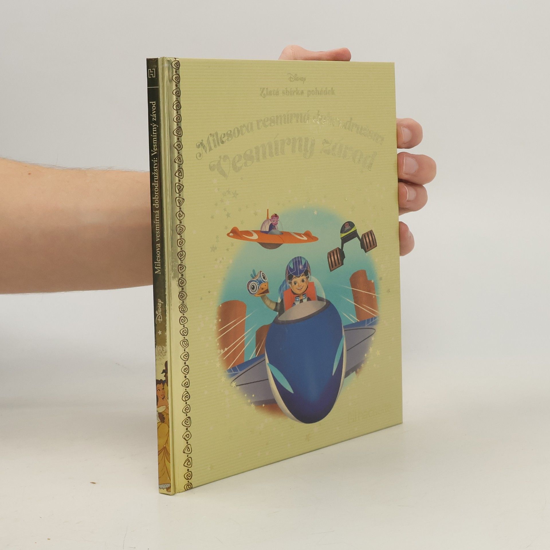 Collectif d'auteurs Zlatá sbírka pohádek 103. Milesova vesmírná dobrodružství. Vesmírný závod