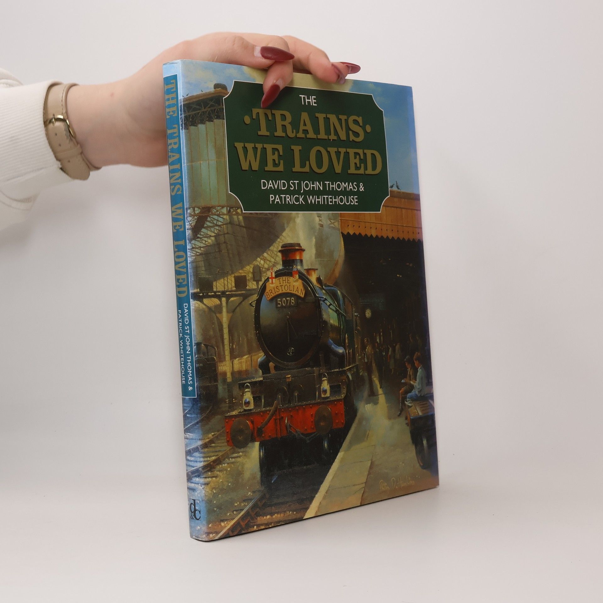 David St. John Thomas The Trains We Loved