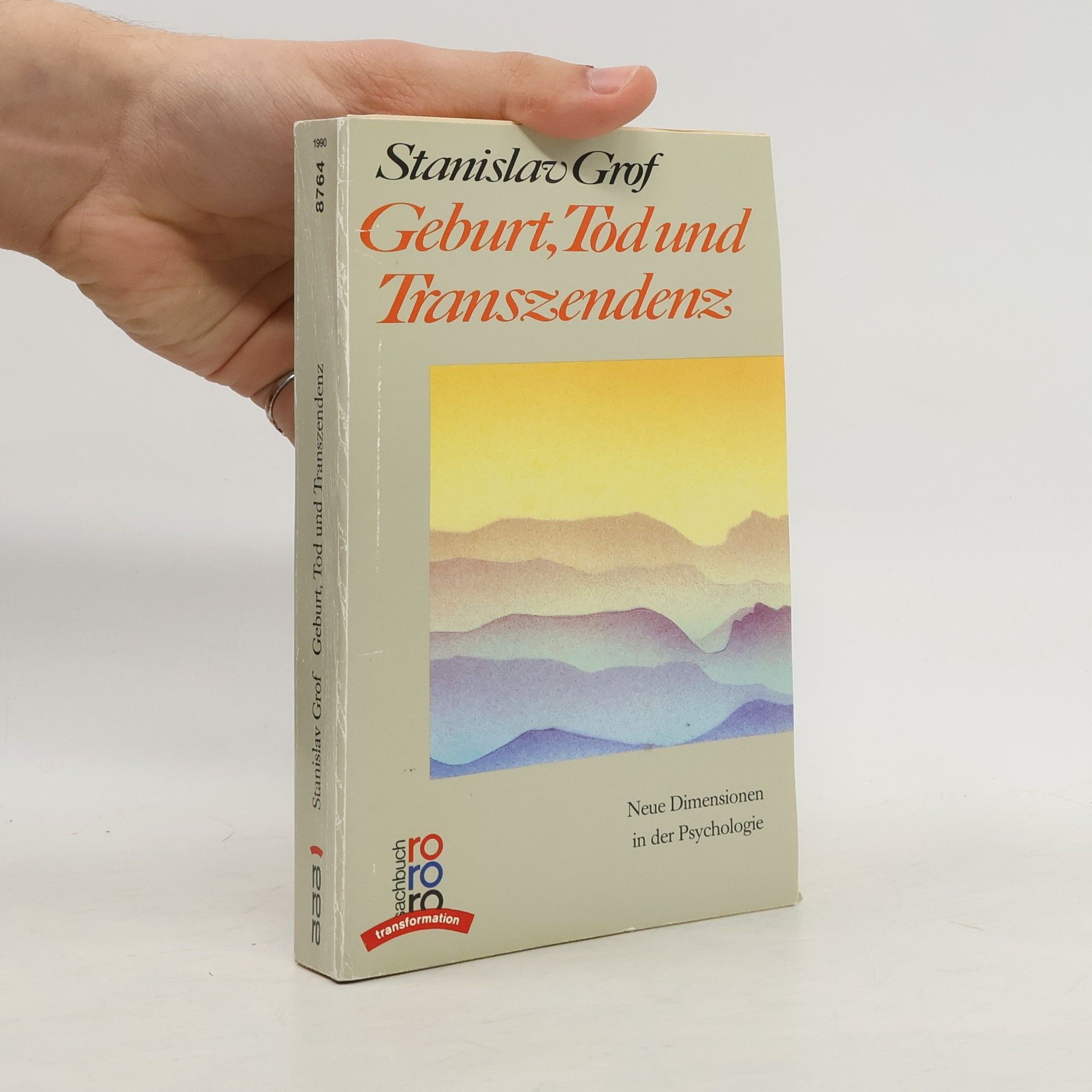 Stanislav Grof Geburt, Tod und Transzendenz