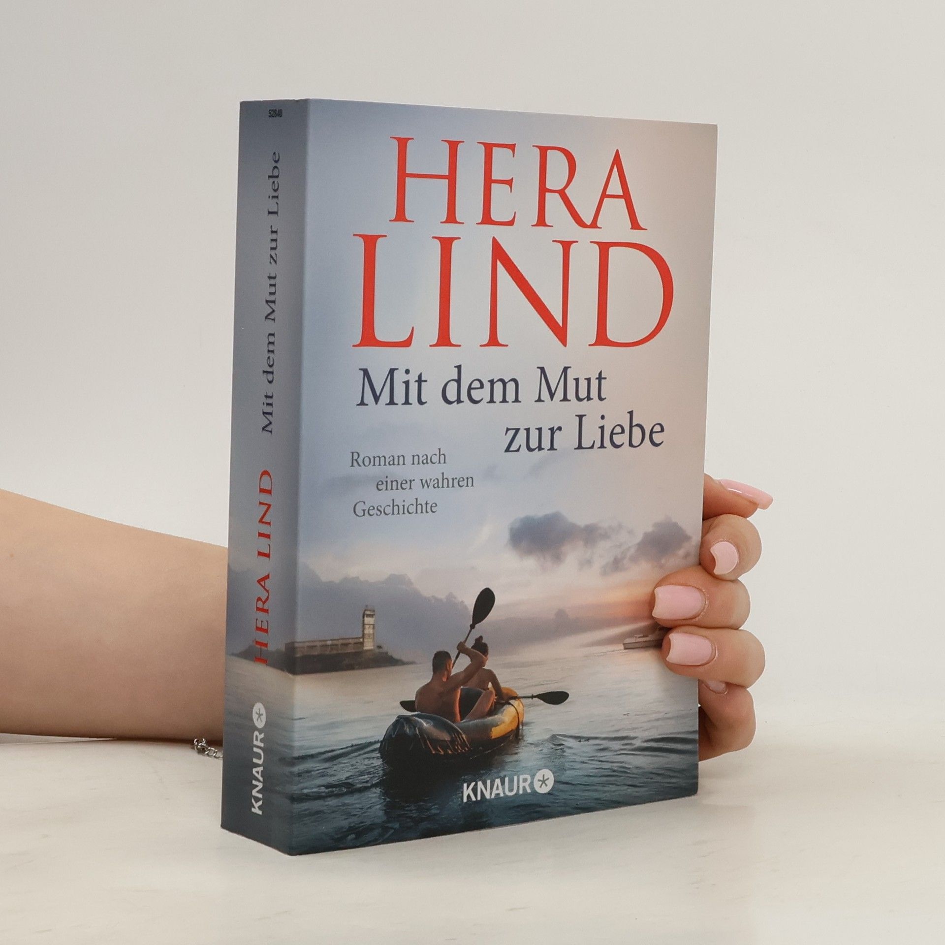 Hera Lind Mit dem Mut zur Liebe