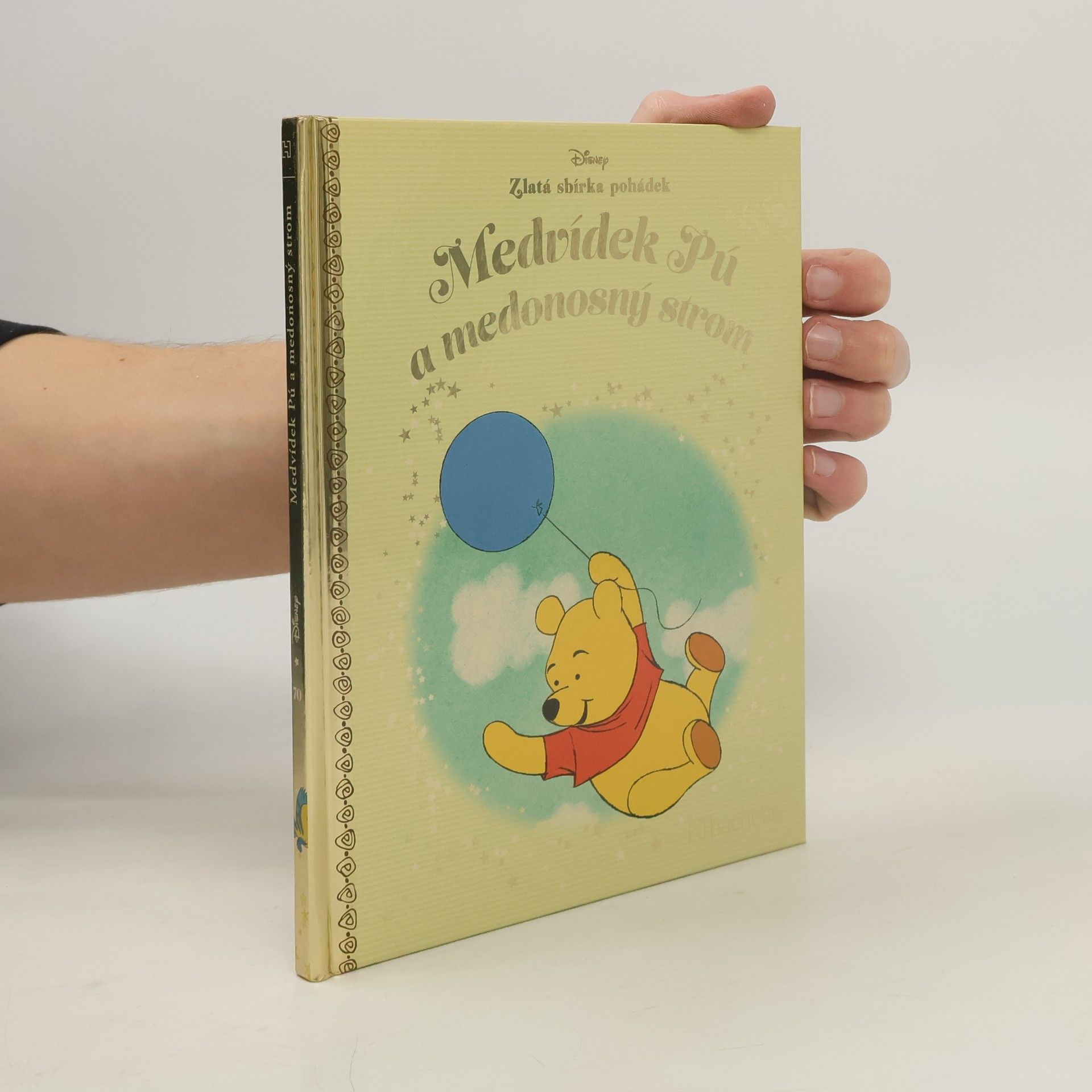 Kolektiv autorů Zlatá sbírka pohádek 70. Medvídek Pú a medonosný strom
