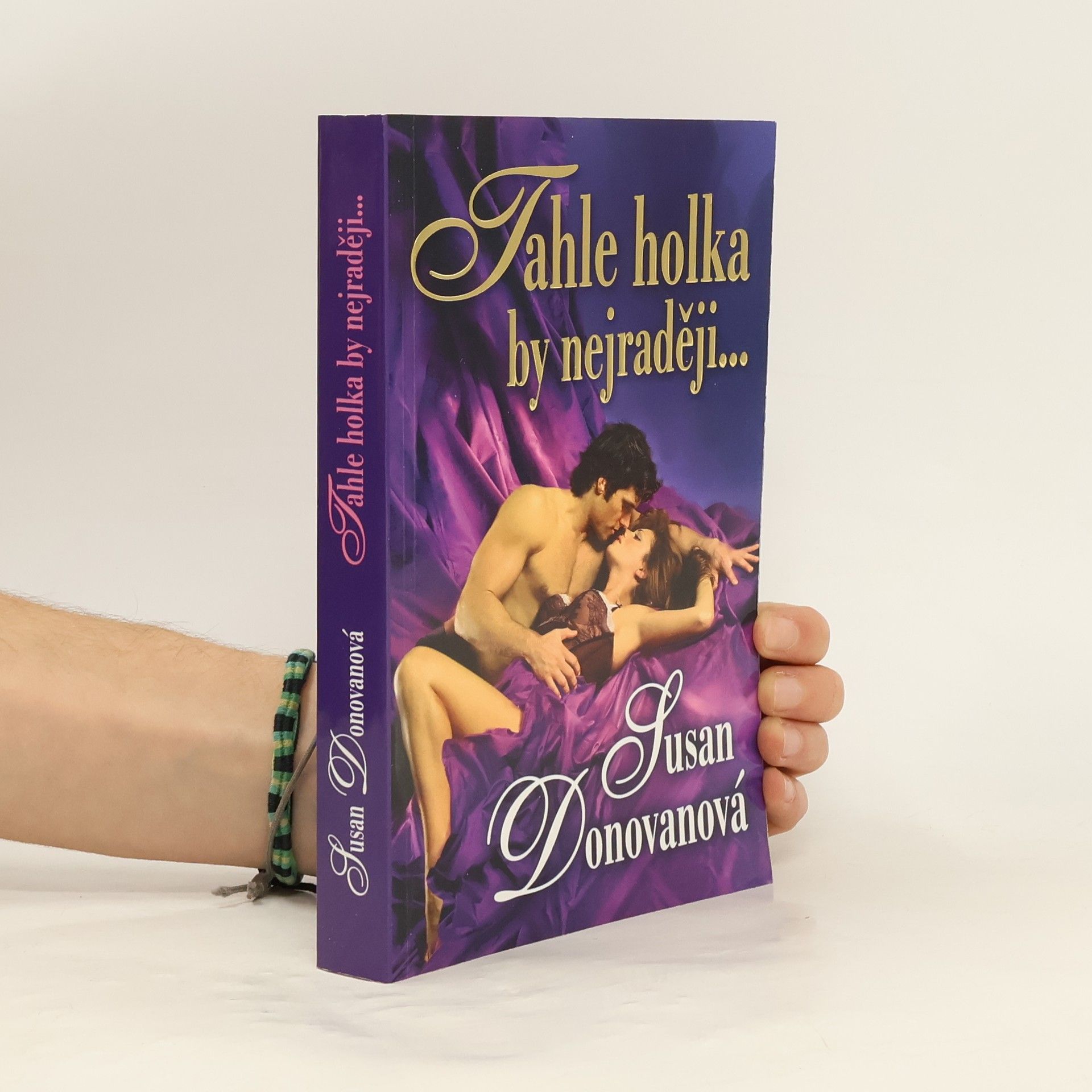 Susan Donovan Tahle holka by nejraději...