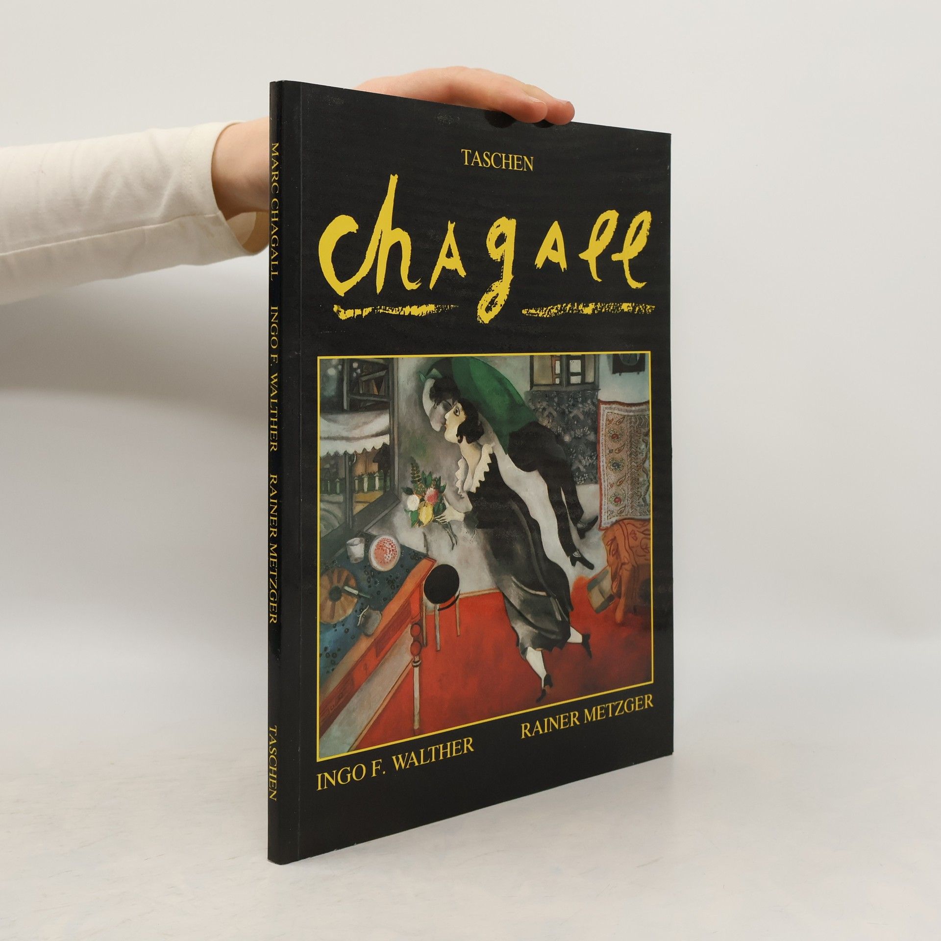 Rainer Metzger Marc Chagall 1887-1985. Malerei als Poesie