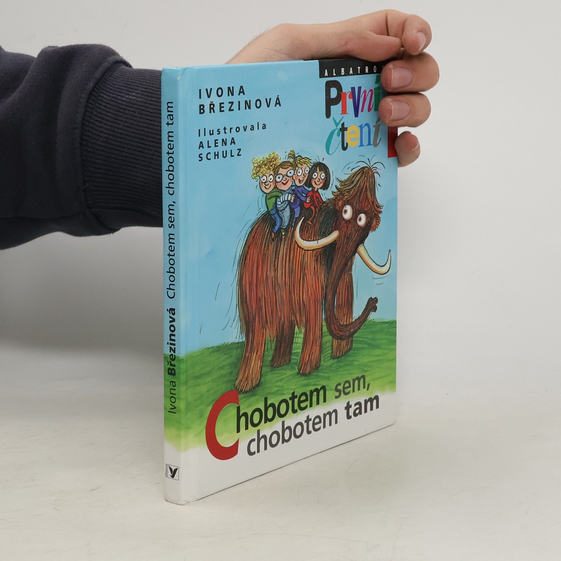 Ivona Březinová Chobotem sem, chobotem tam