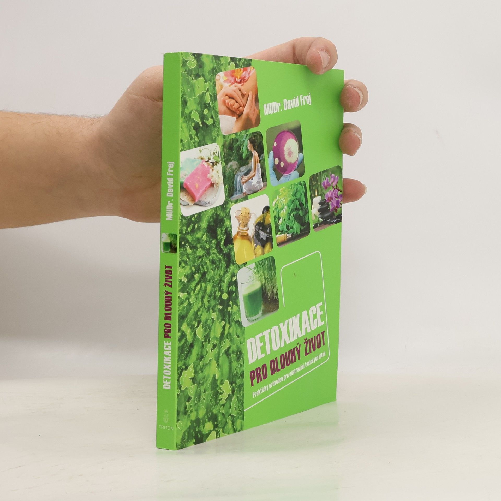 David Frej Detoxikace pro dlouhý život
