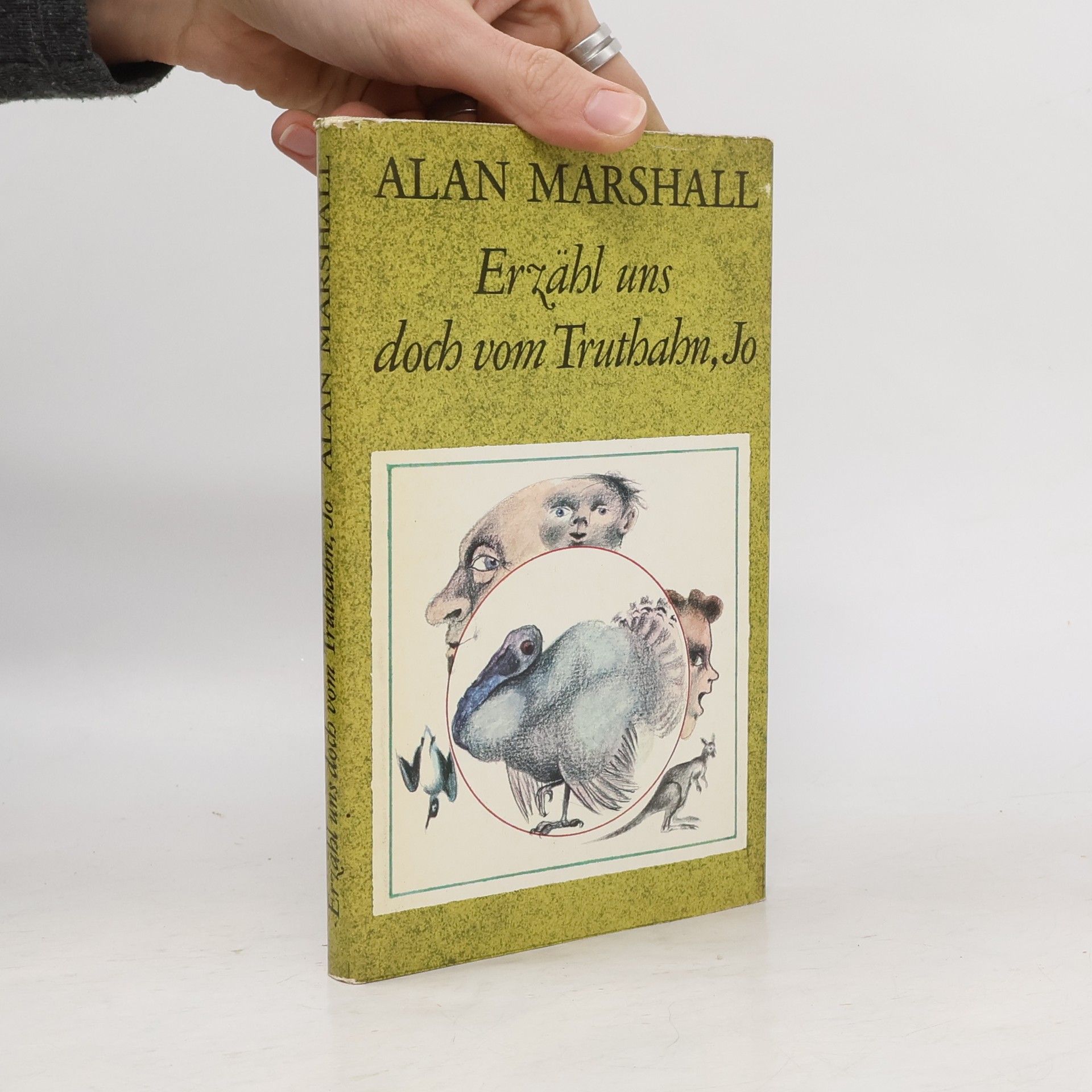 Alan Marshall Erzähl und doch vom Truthahn, Jo