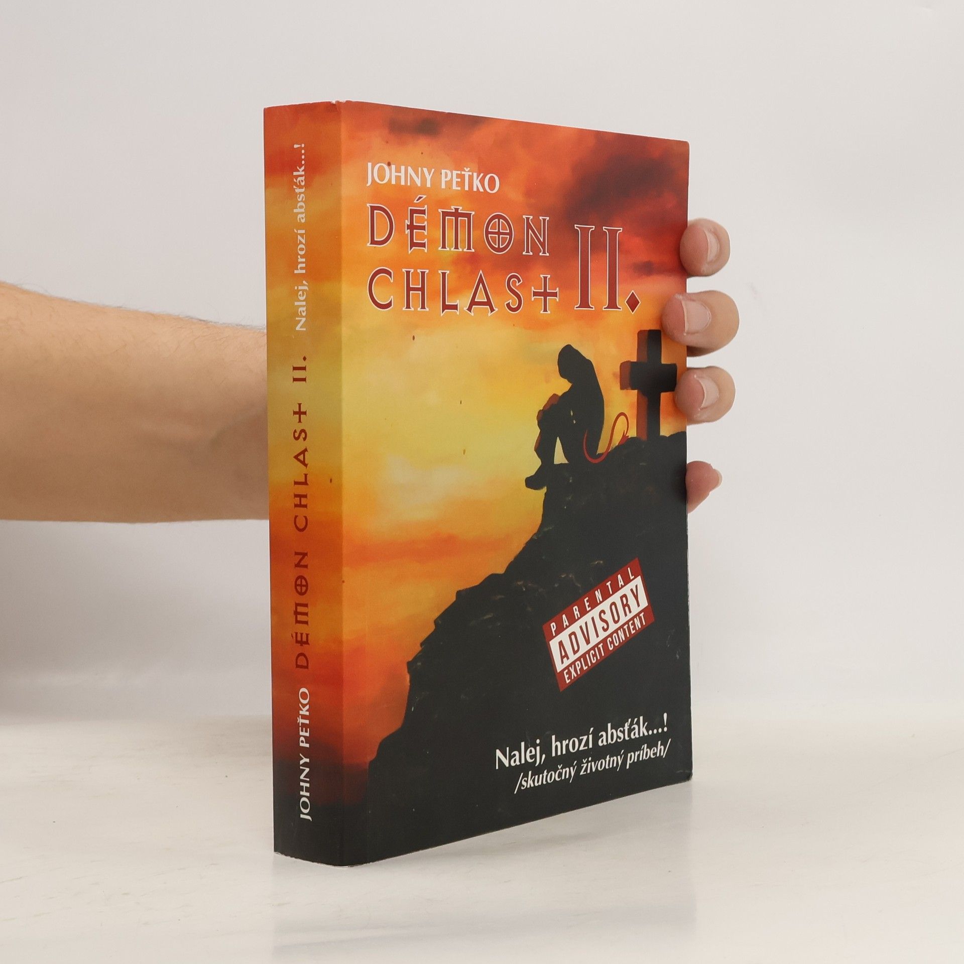 Johny Peťko Démon chlast II. - Nalej, hrozí absťák...!