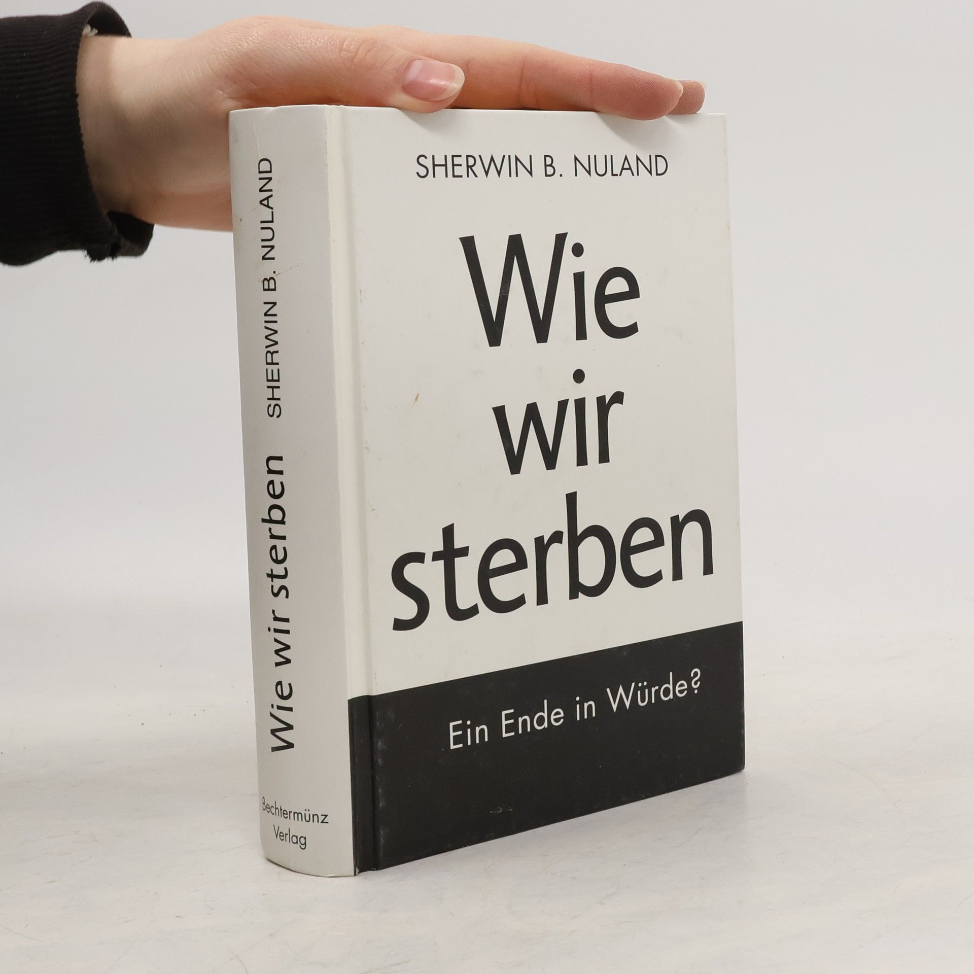 Sherwin B. Nuland Wie wir sterben