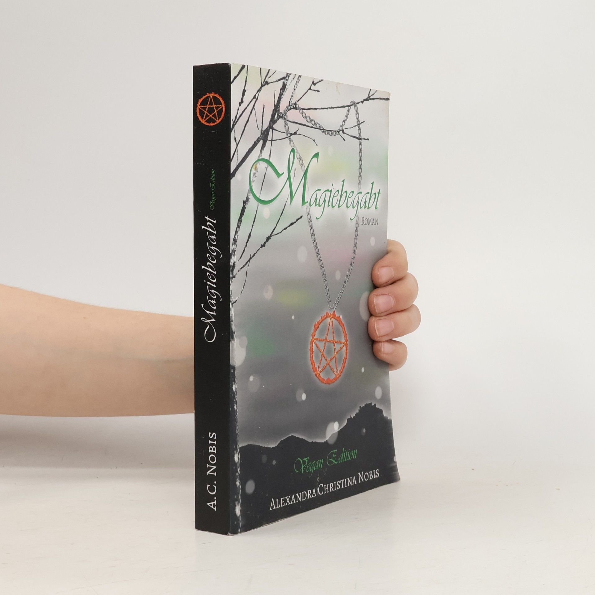 Alexandra Christina Nobis Magiebegabt - Vegan Edition