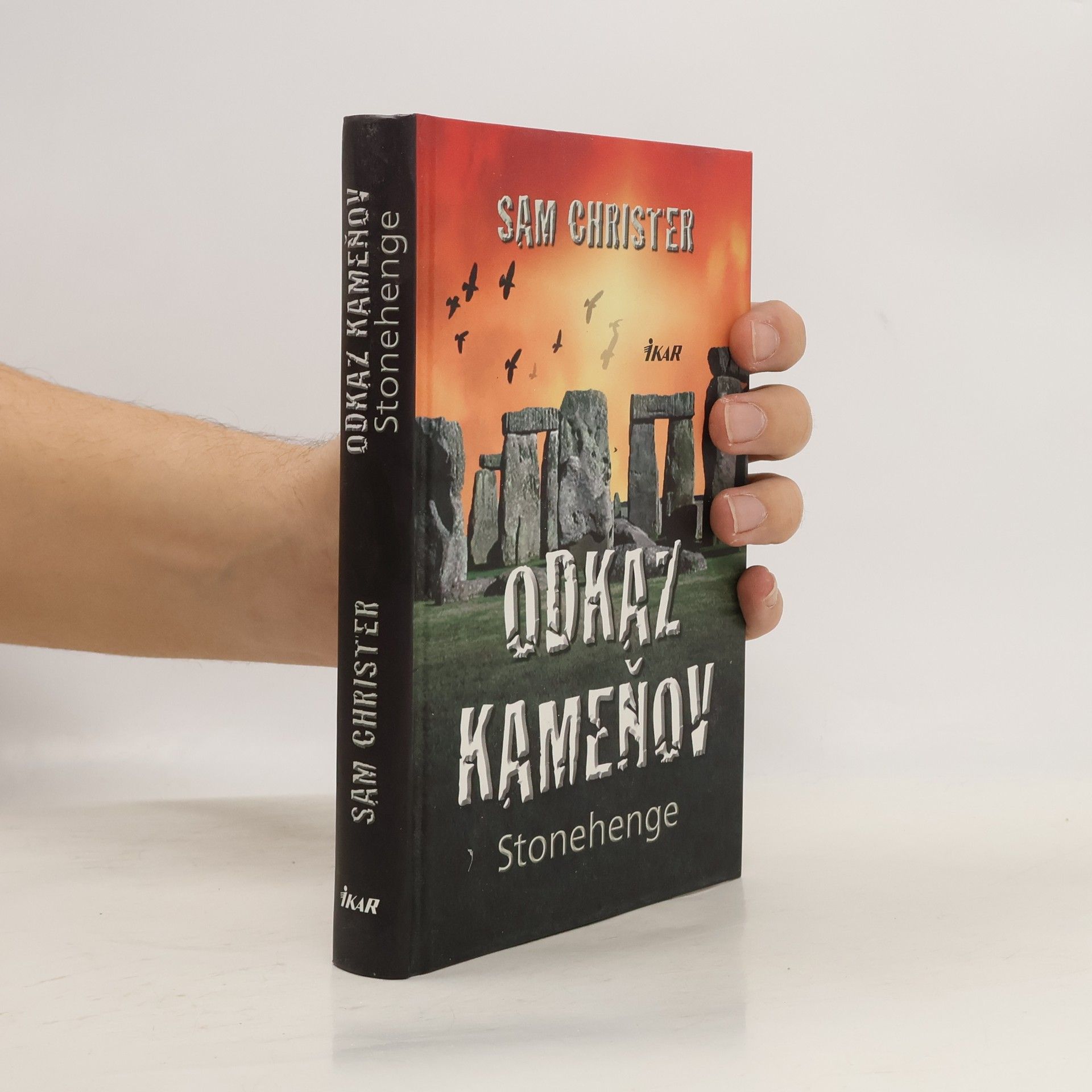 Sam Christer Odkaz kameňov : Stonehenge