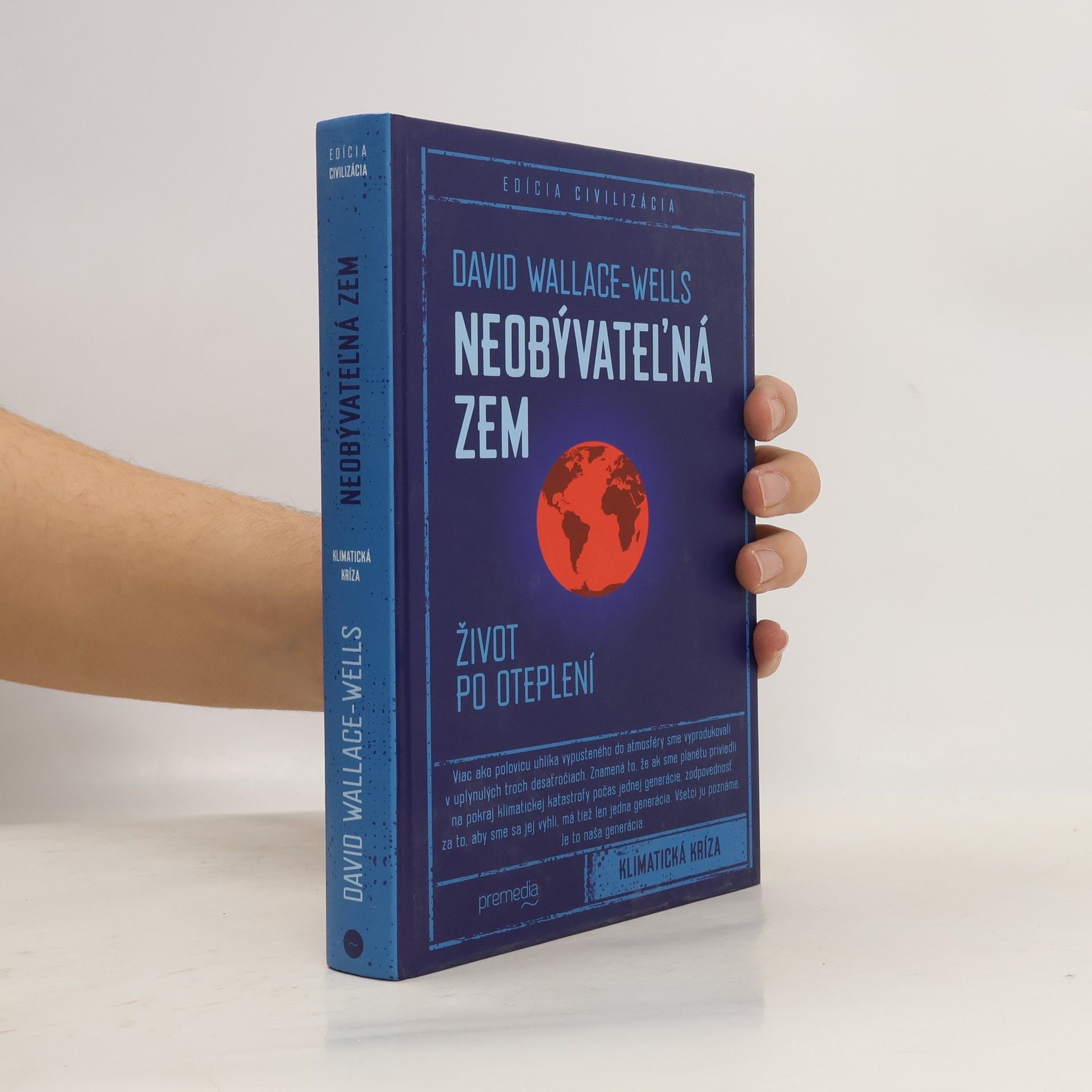 David Wallace-Wells Neobývateľná Zem