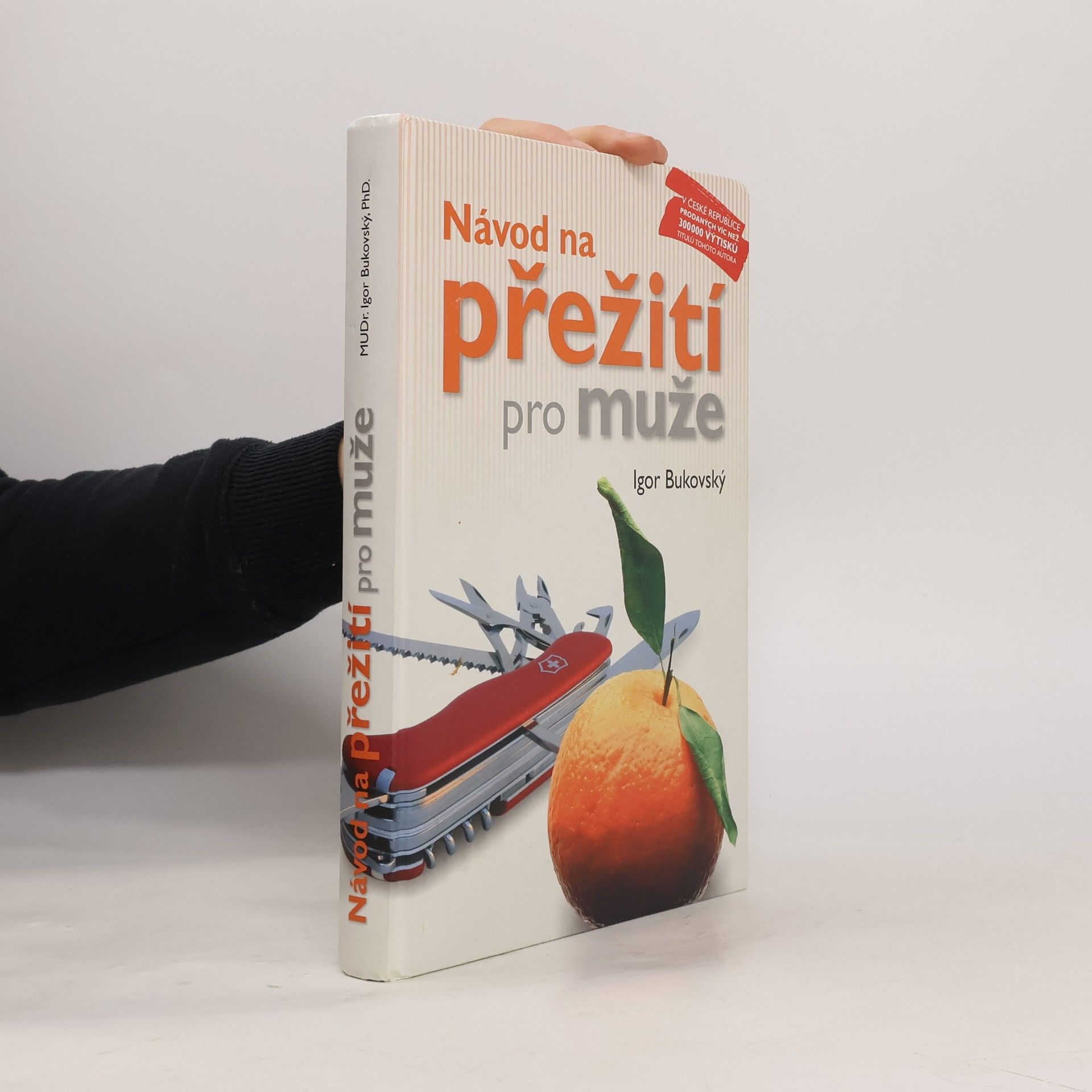 Igor Bukovský Návod na přežití pro muže