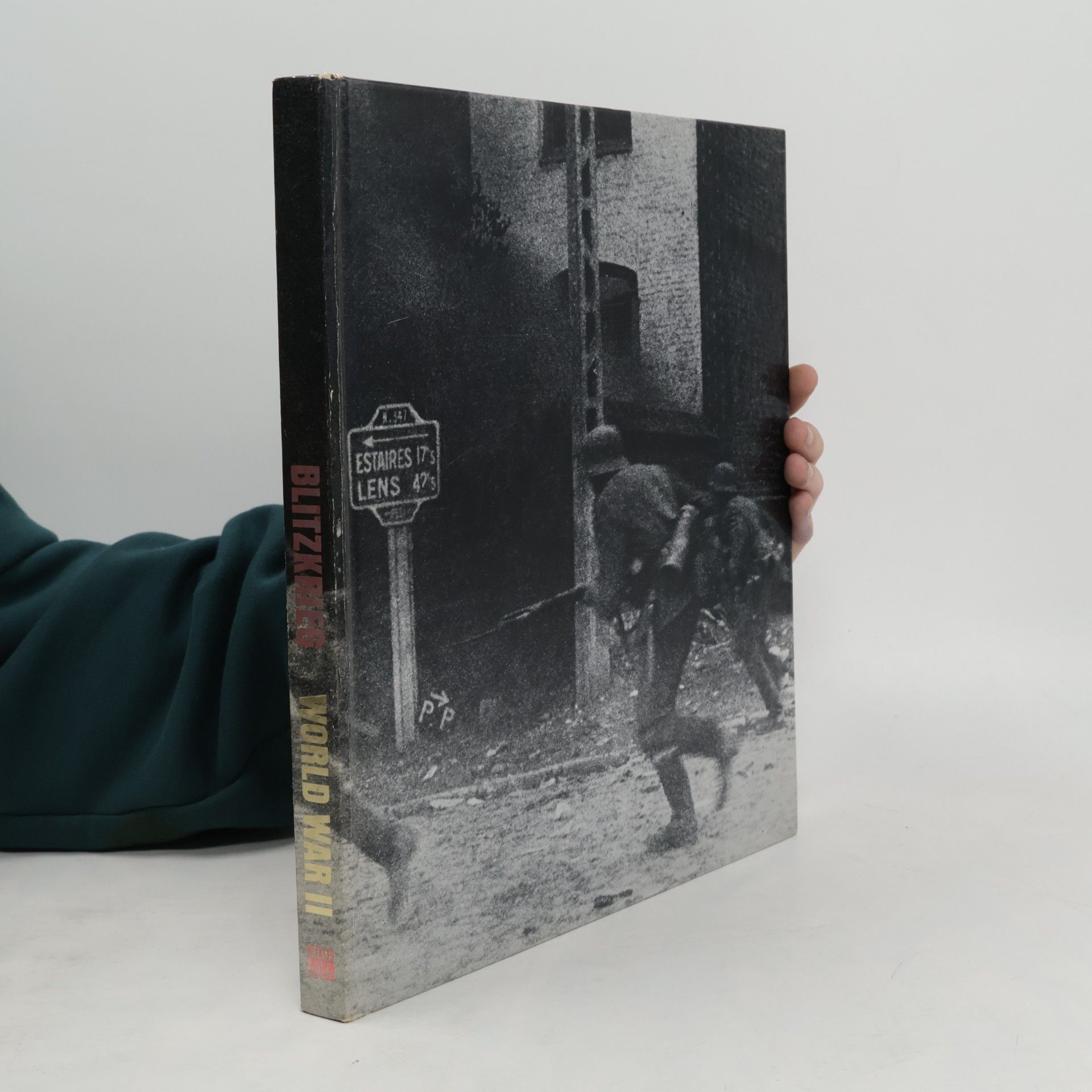 Robert Wernick Blitzkrieg. World War II