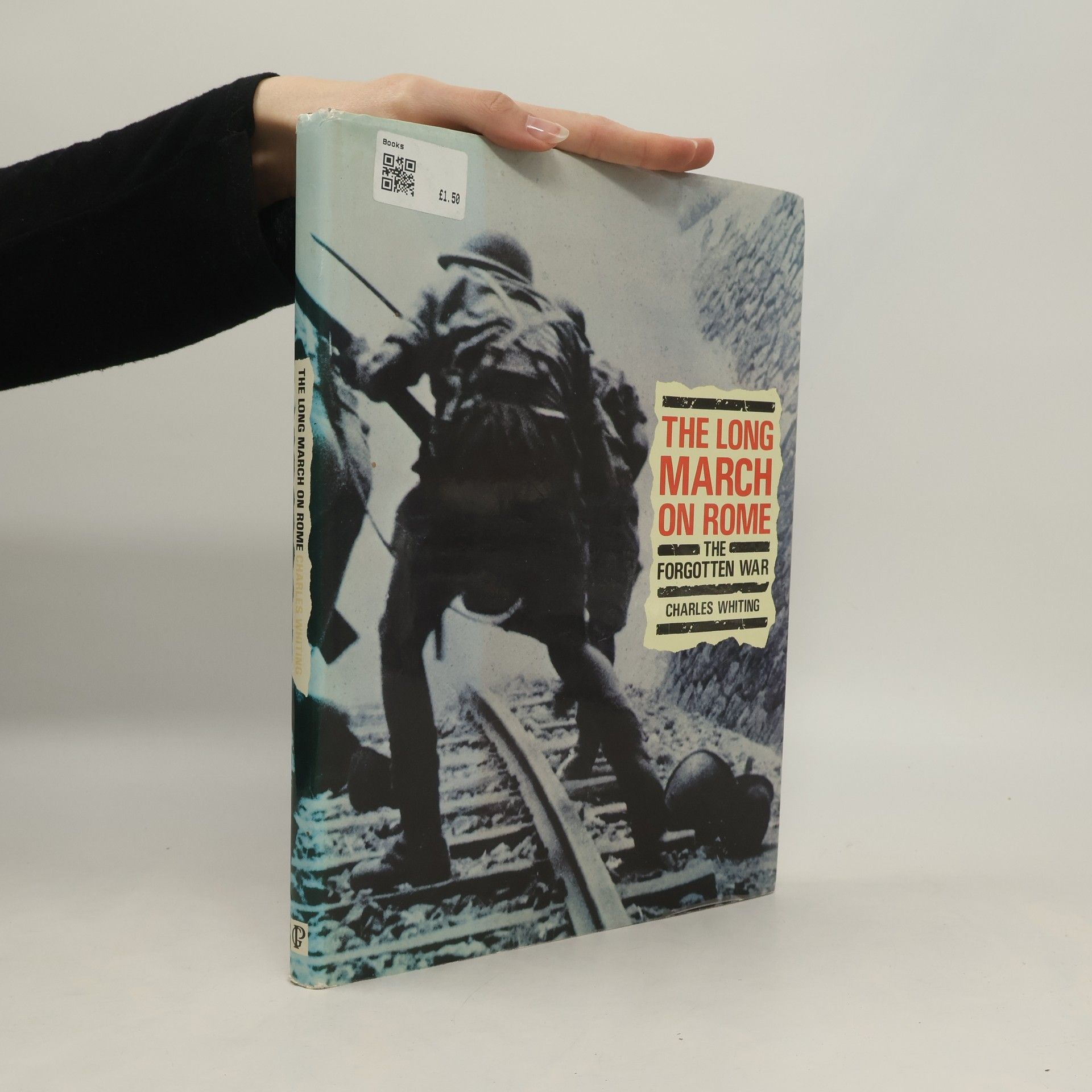 Charles Whiting The Long March on Rome