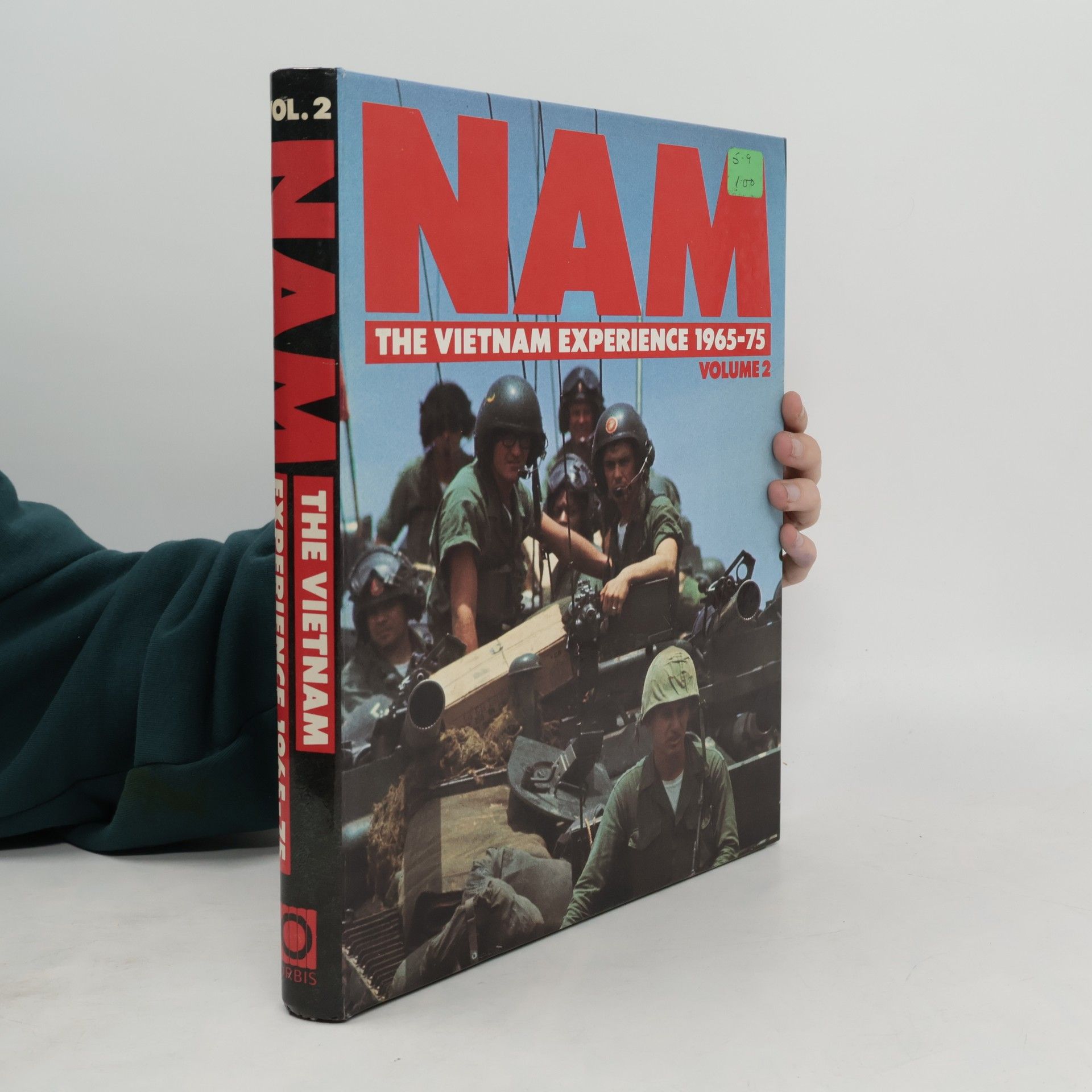 Autorenkollektiv Nam 2. The Vietnam Experience 1965-1975