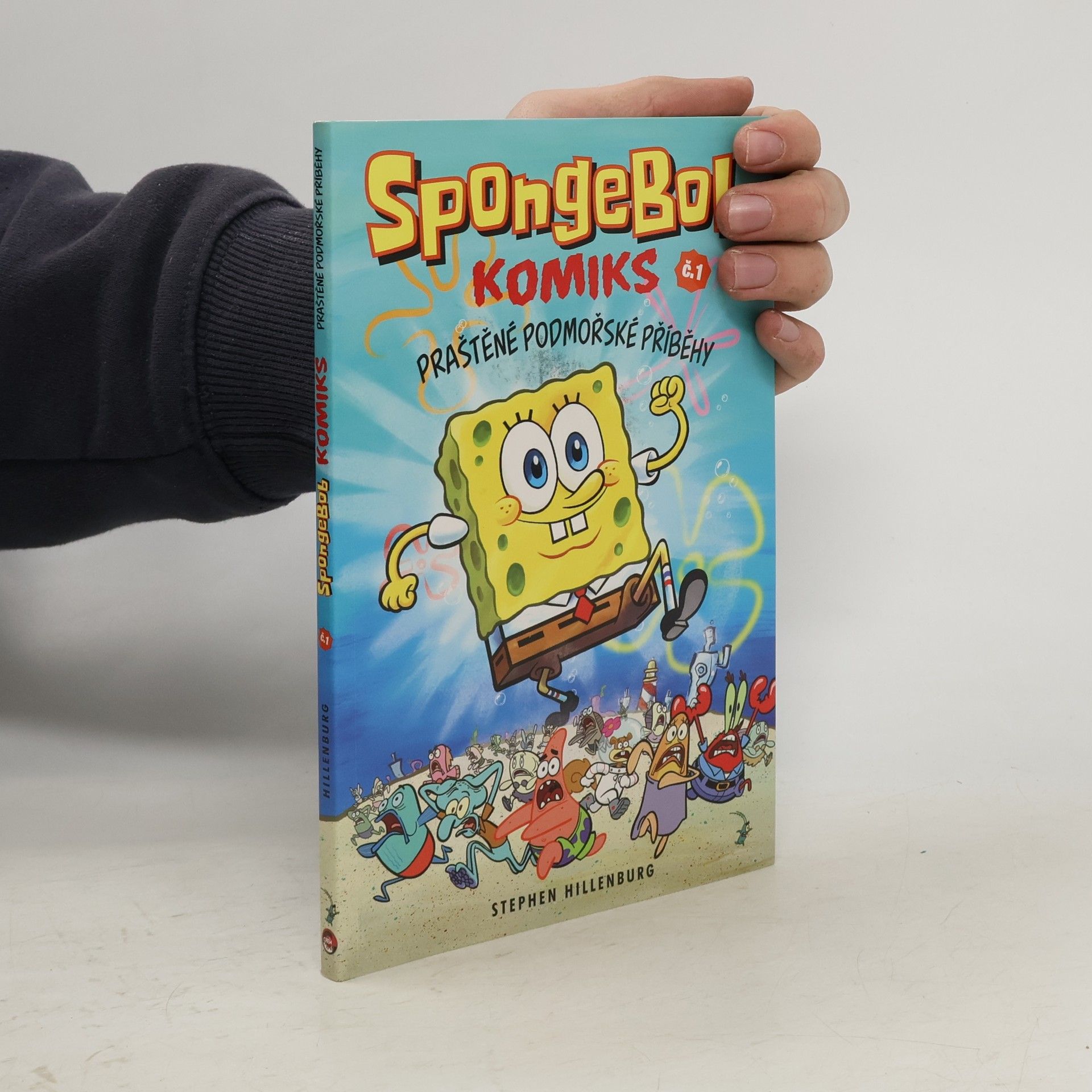 Stephen Hillenburg SpongeBob : komiks. Č. 1, Praštěné podmořské příběhy