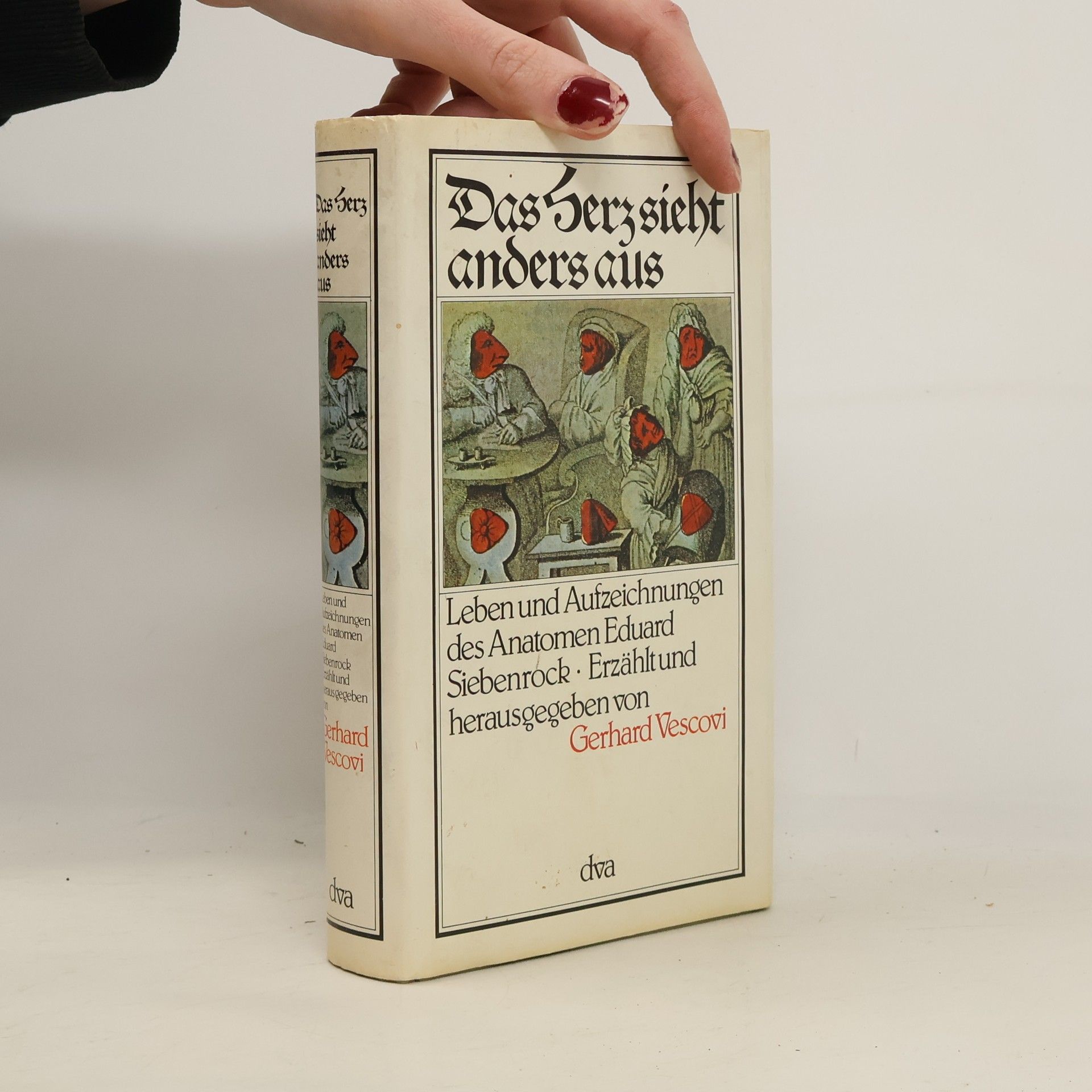 Gerhard Vescovi Das Herz sieht anders aus