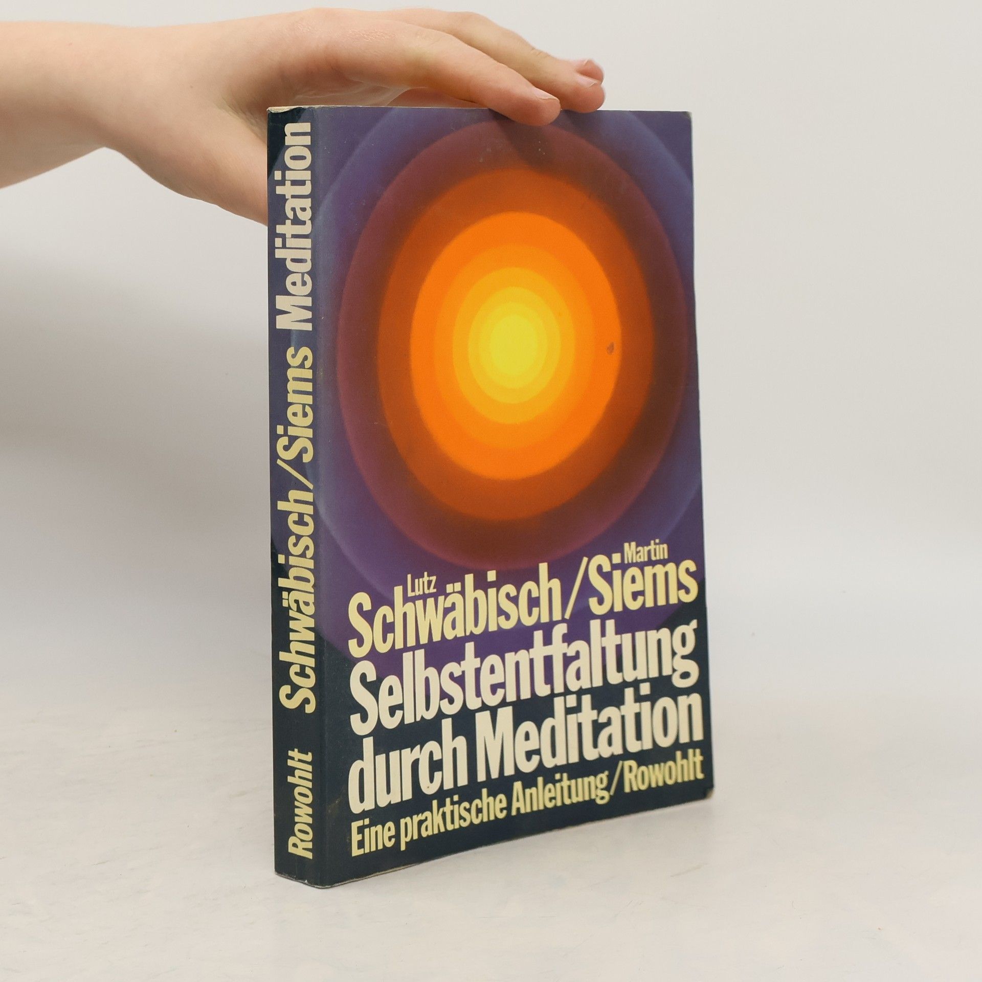 Lutz Schwäbisch Selbstentfaltung durch Meditation