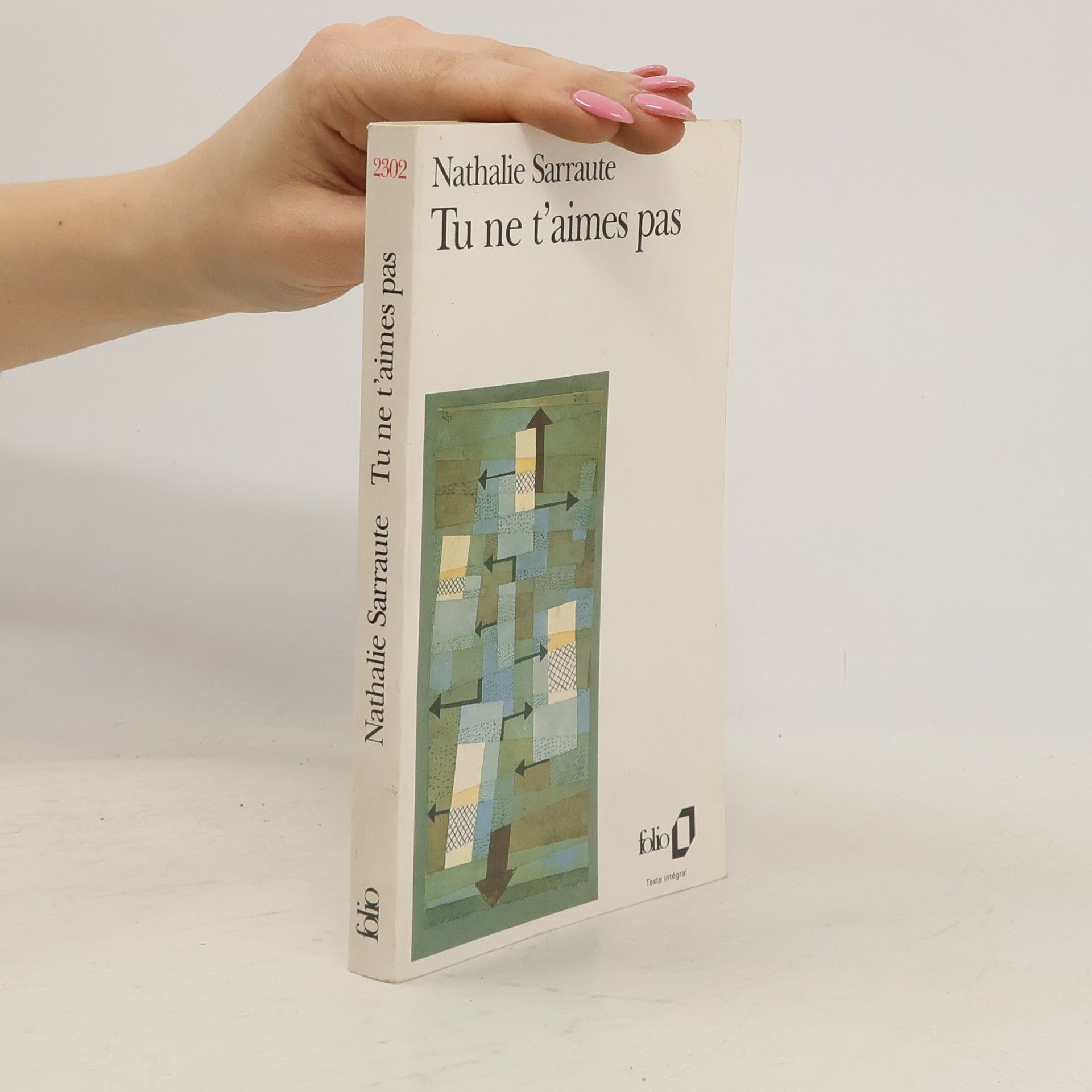 Nathalie Sarrautová Tu ne t'aimes pas