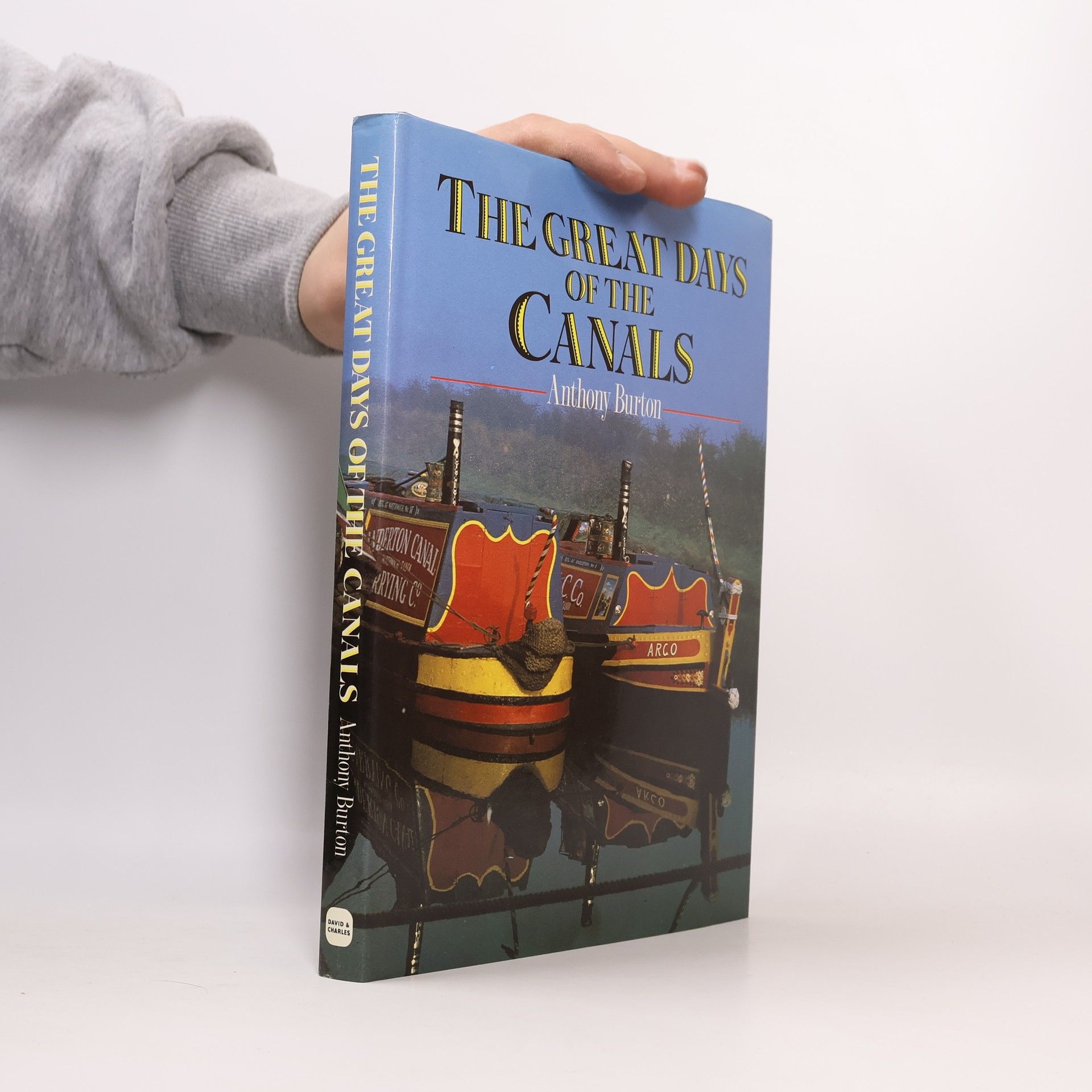 Anthony Burton Great Days of the Canals