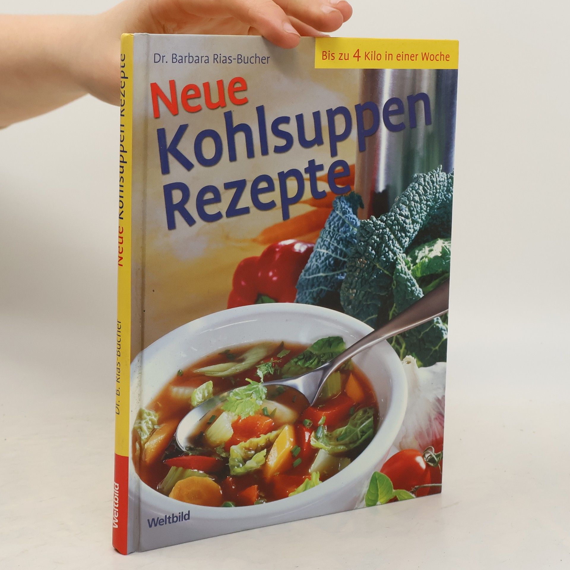 Barbara Rias-Bucher Neue Kohlsuppen-Rezepte