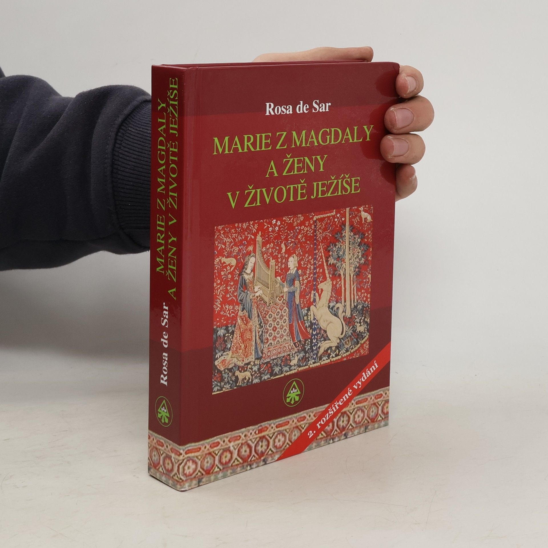 Rosa de Sar Marie z Magdaly a ženy v životě Ježíše