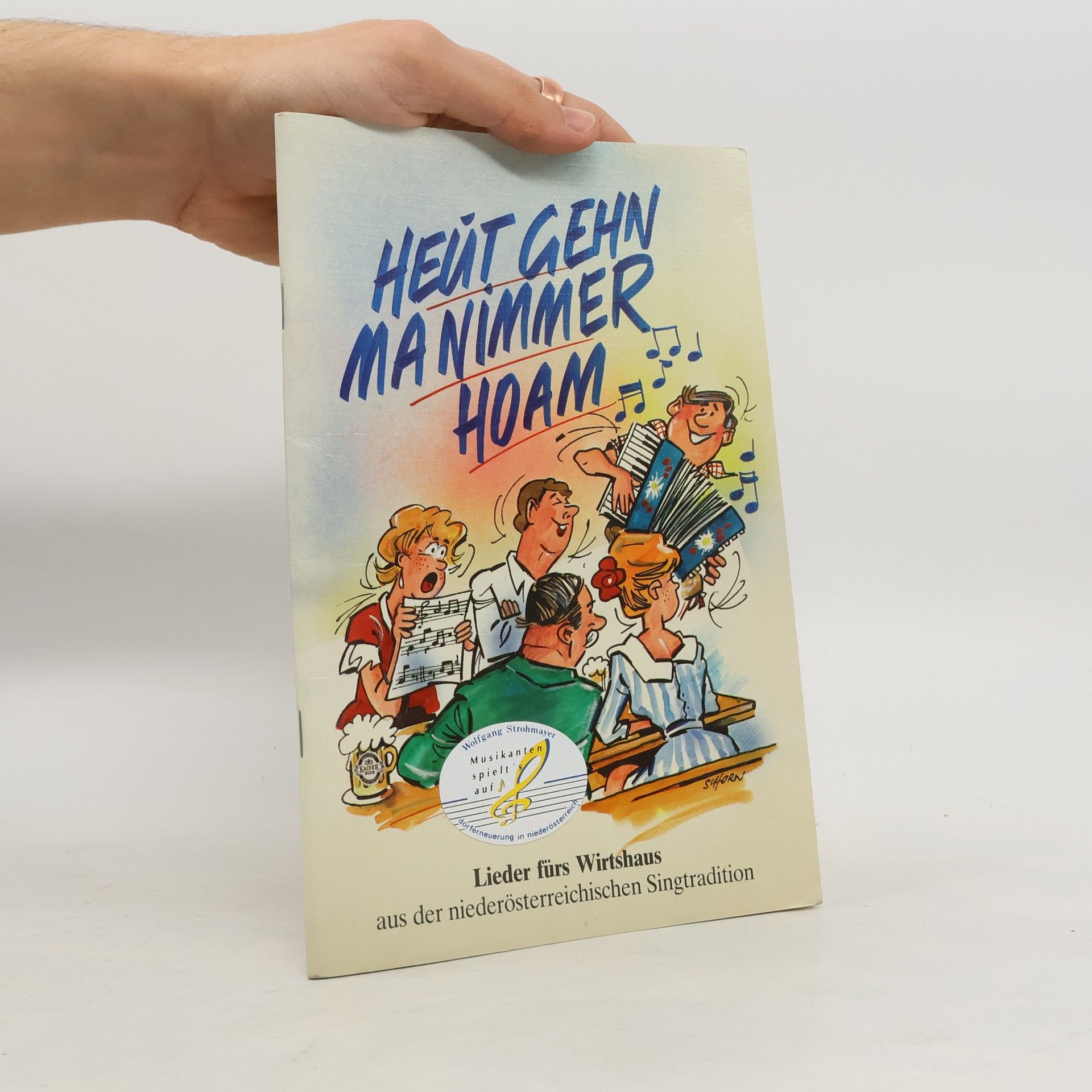 Various authors Heut gehn ma nimmer Hoam