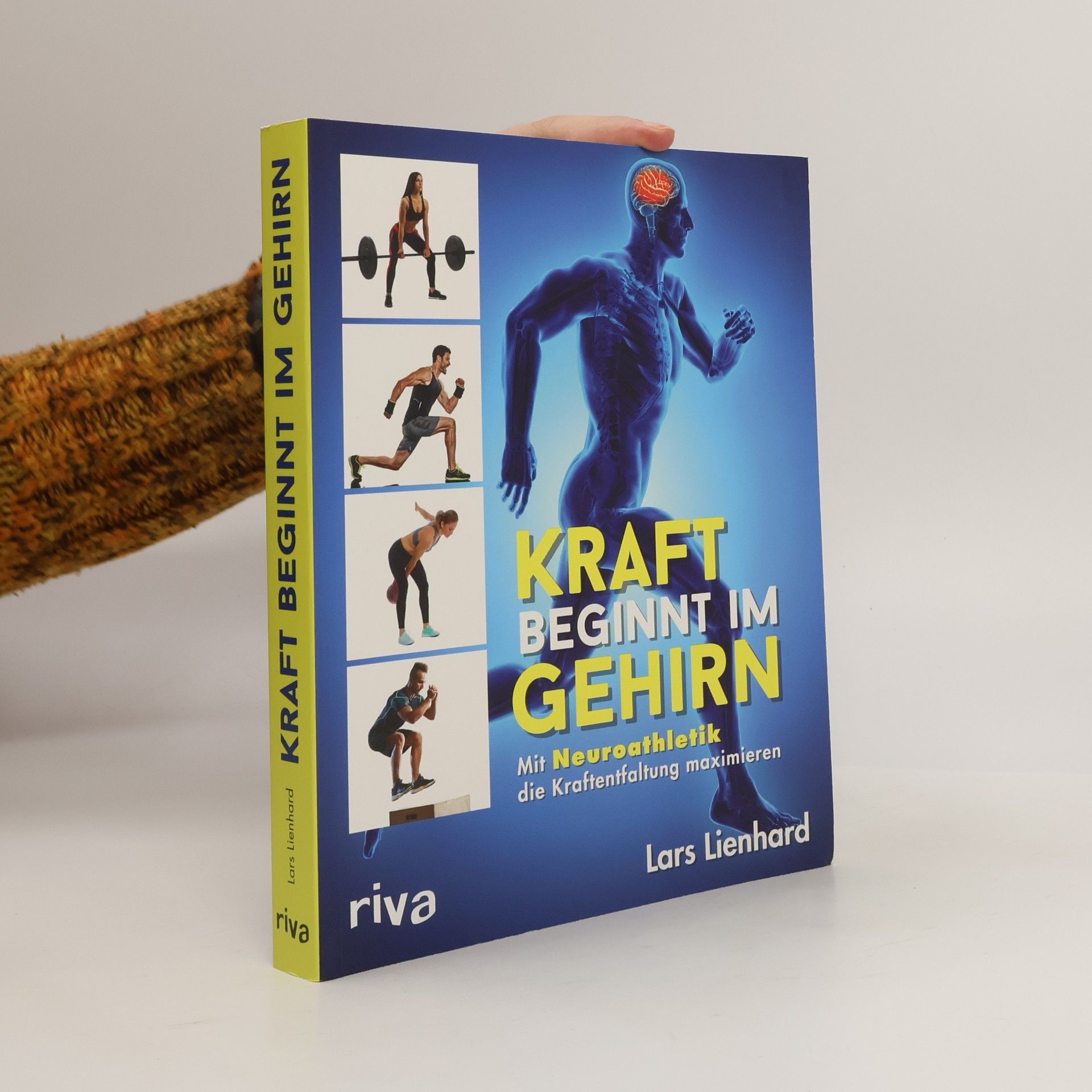 Lars Lienhard Kraft beginnt im Gehirn