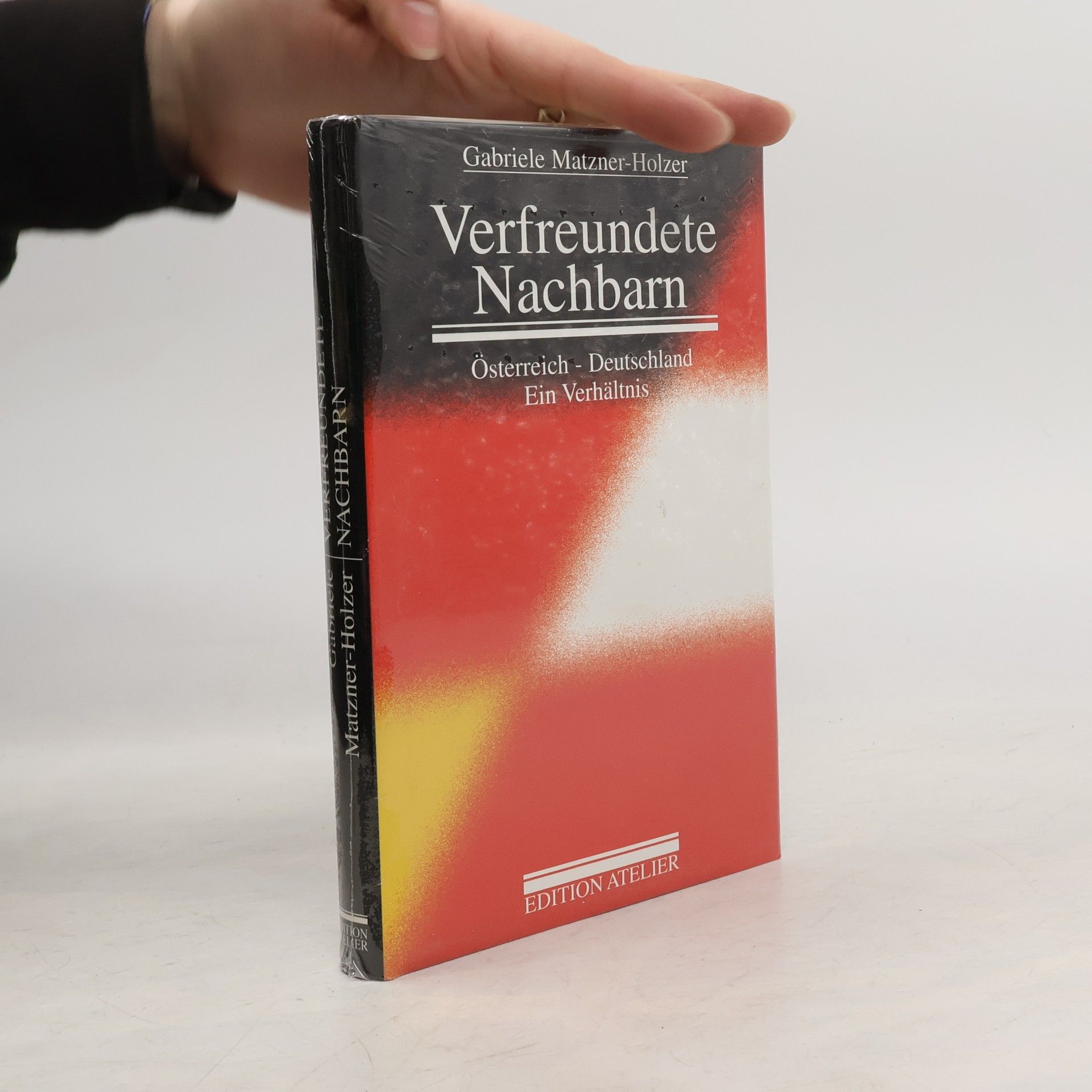 Gabriele Matzner-Holzer Verfreundete Nachbarn