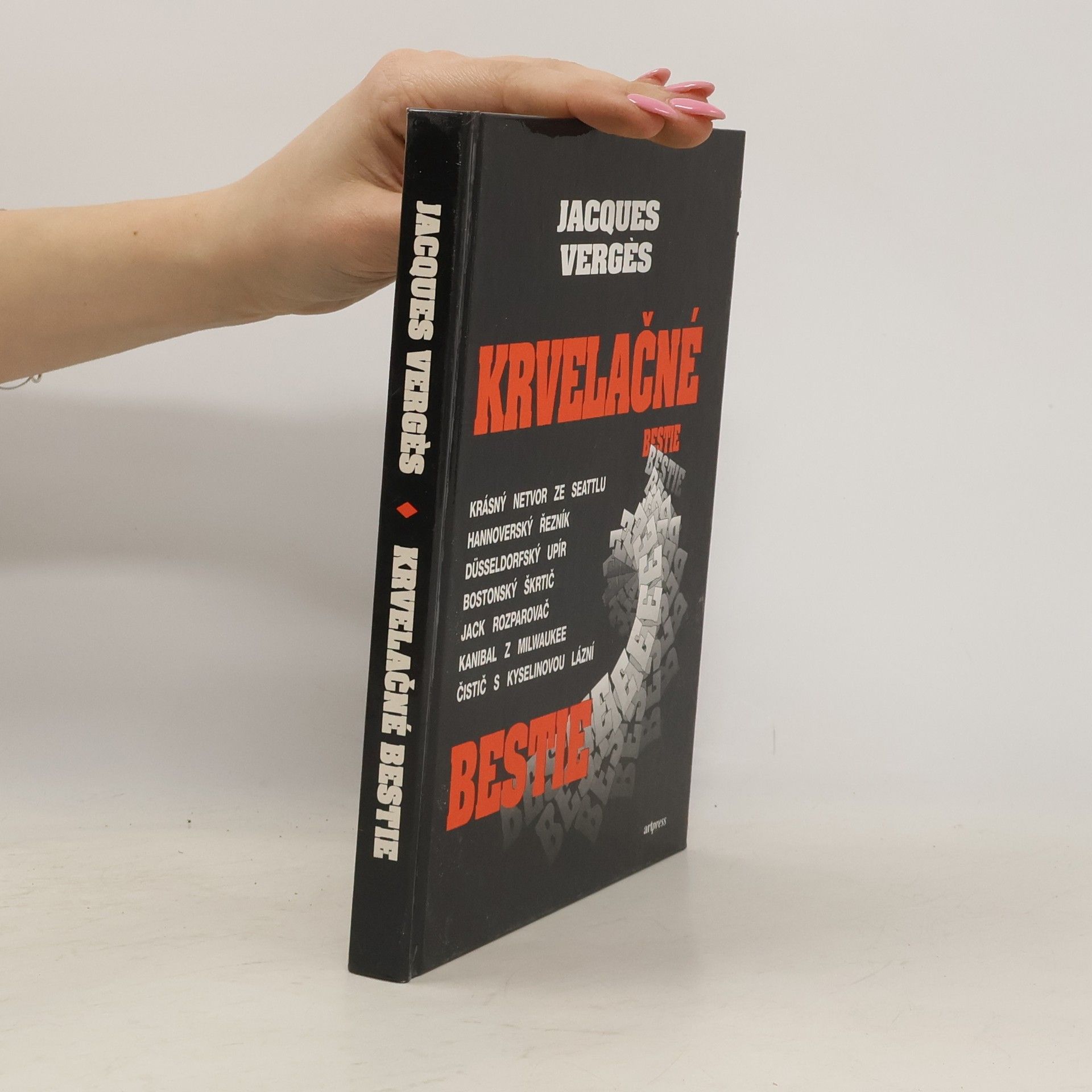 Jacques Vergès Krvelačné bestie