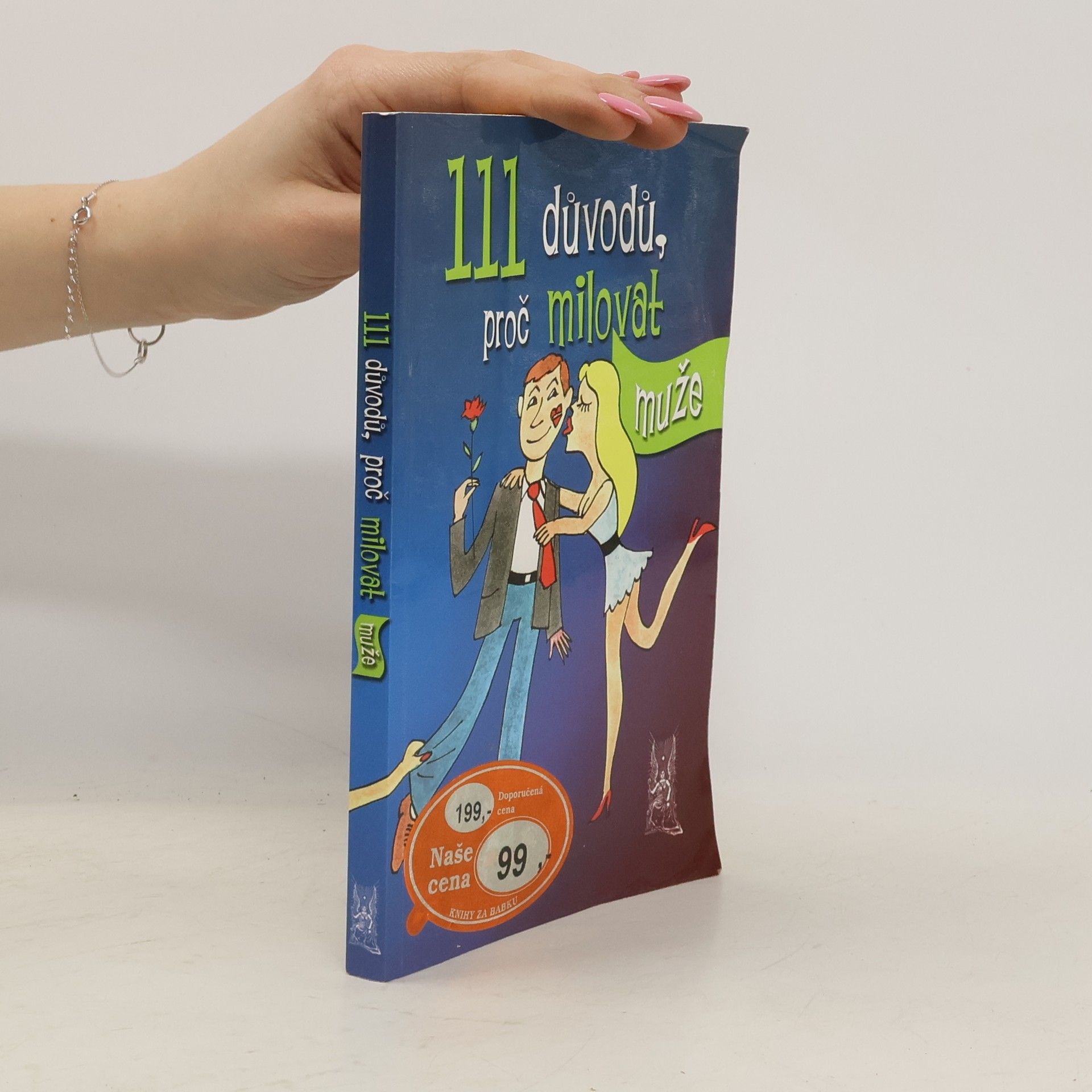 Victoria B. Robinson 111 důvodů, proč milovat muže