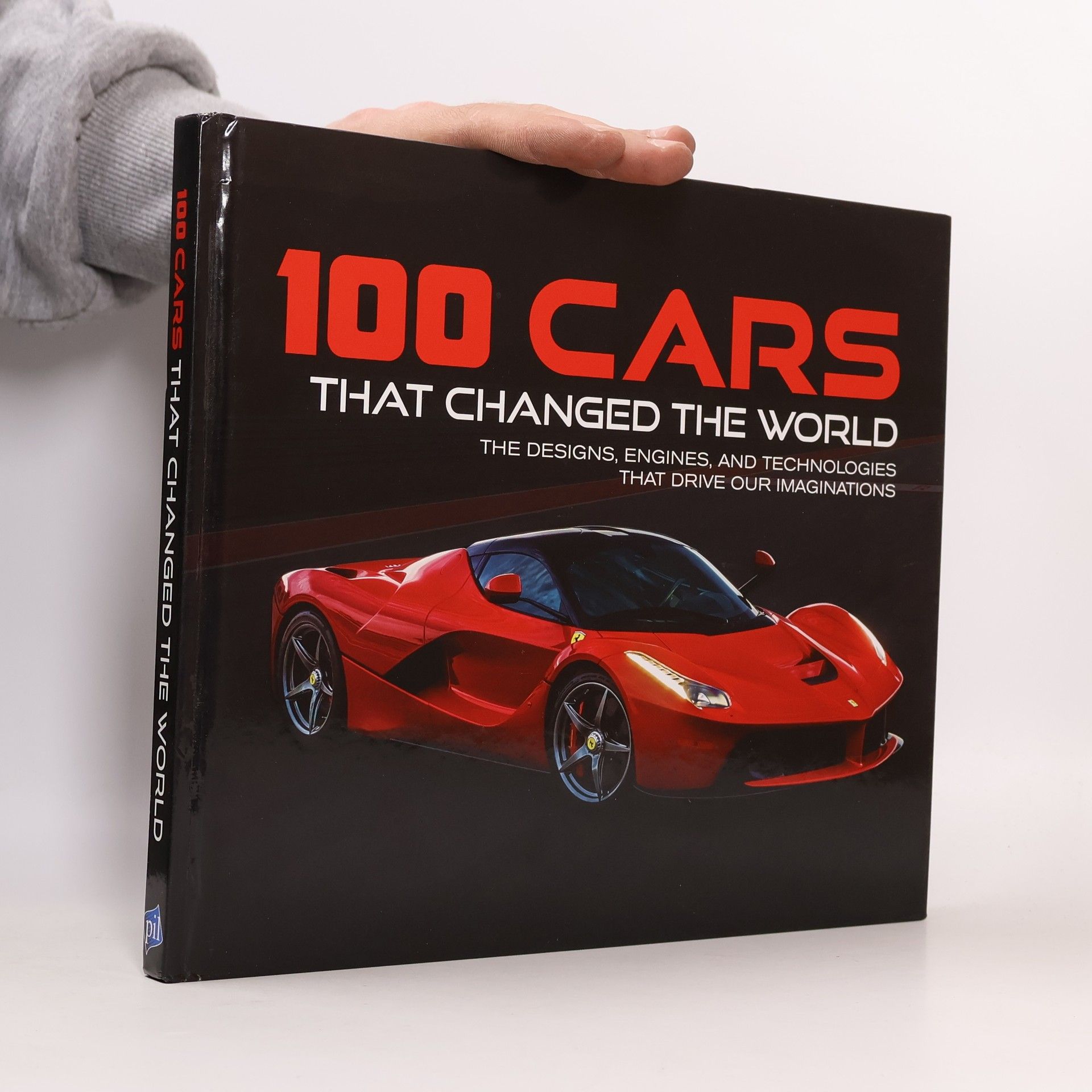 Auto Editors of Consumer Guide 100 Cars That Changed the World