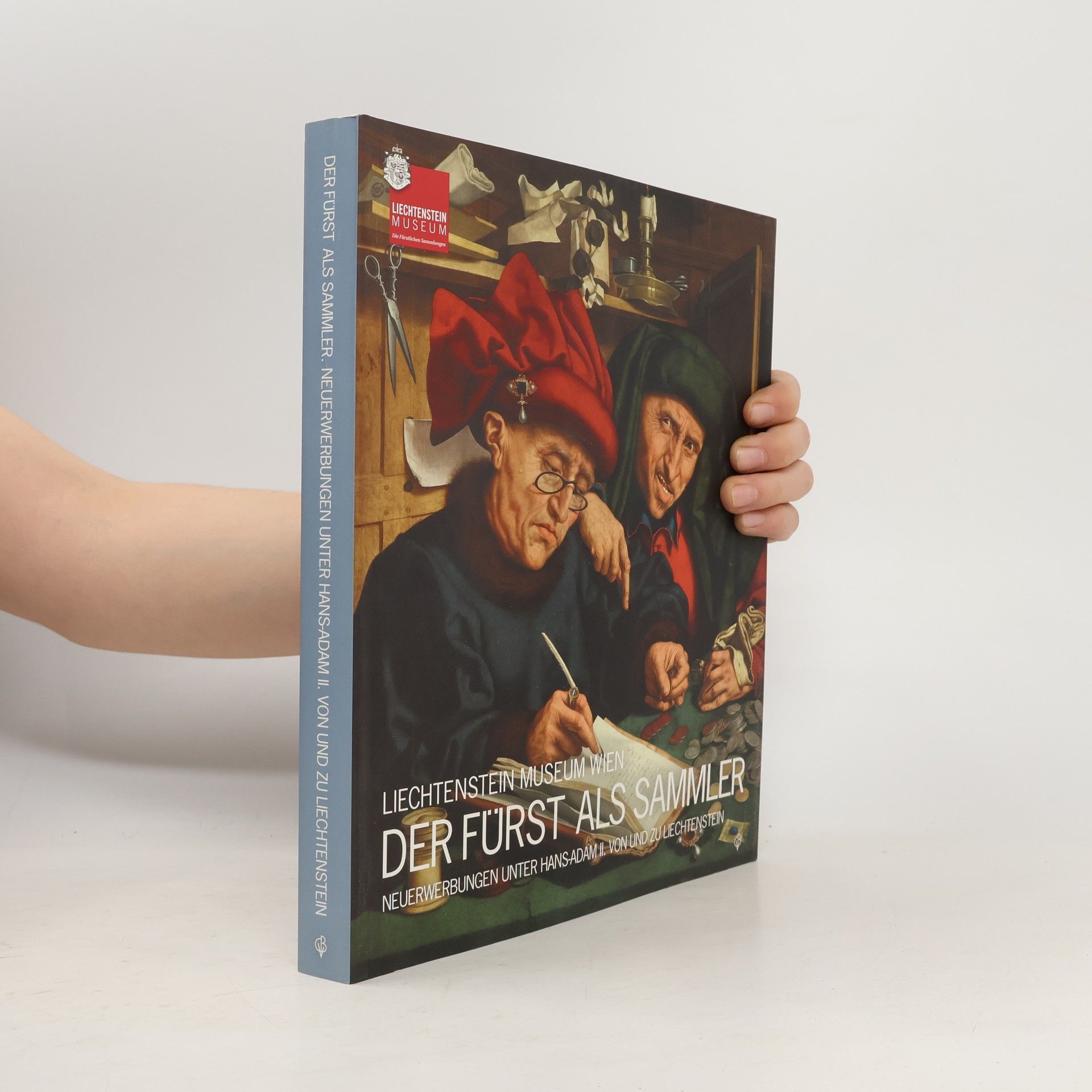 Johann Kräftner Der Fürst als Sammler