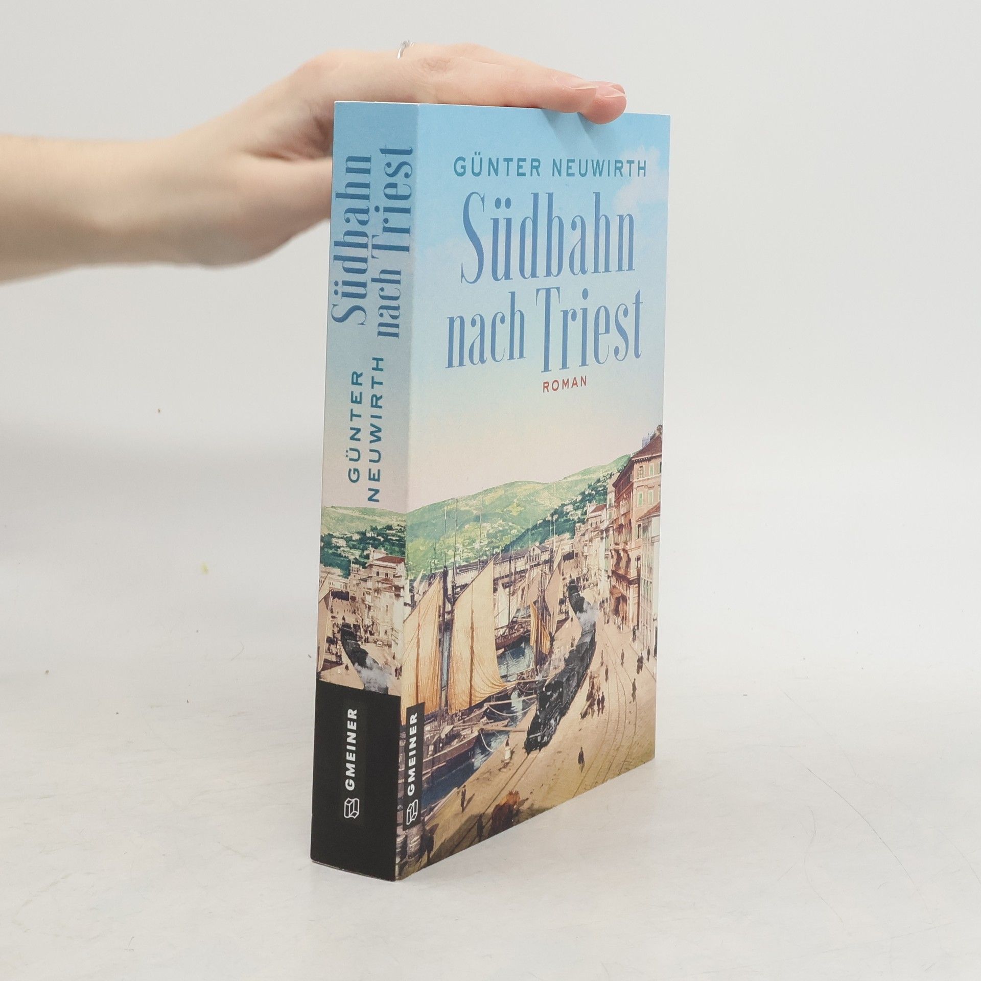 Günter Neuwirth Südbahn nach Triest