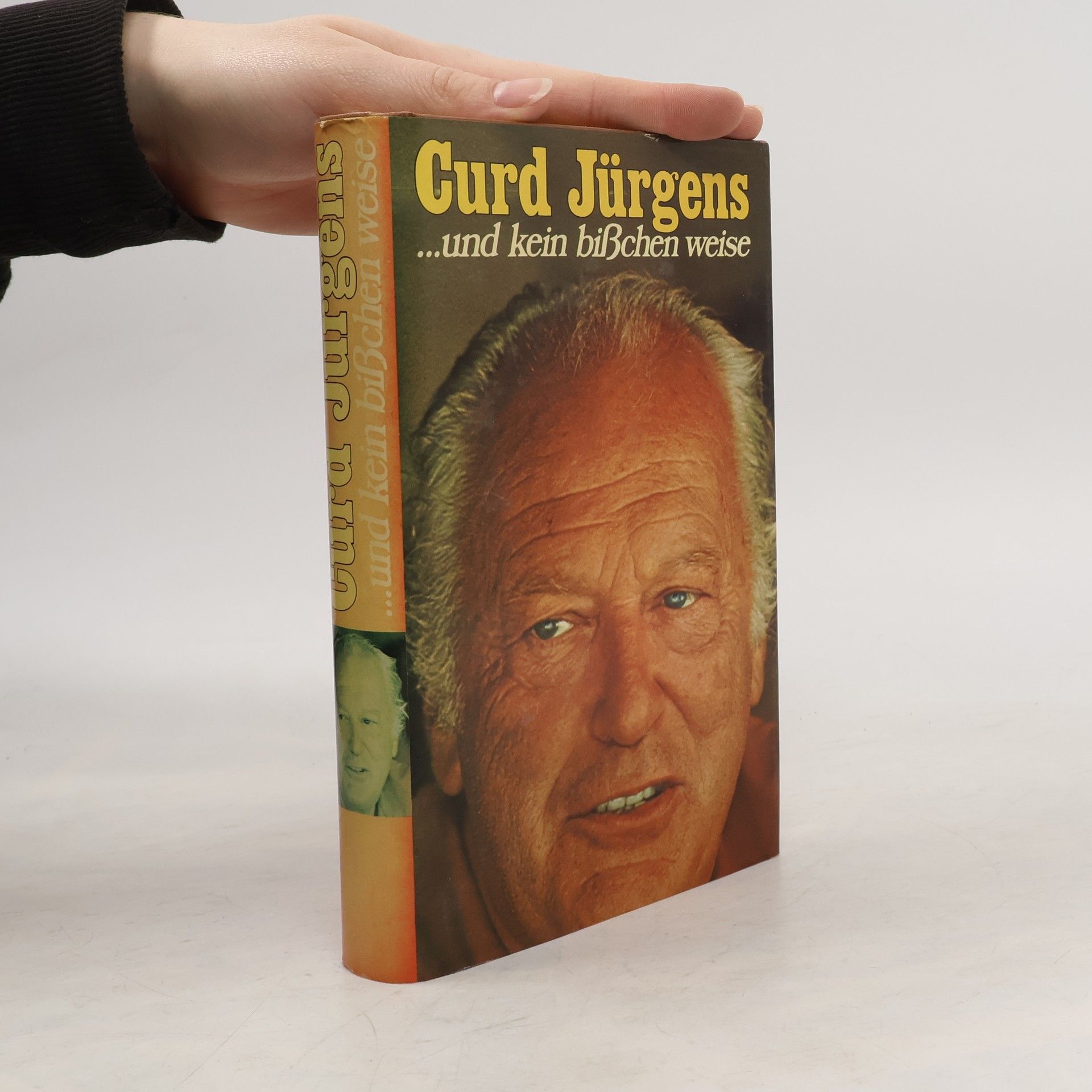 Curd Jürgens ...und kein bisschen weise